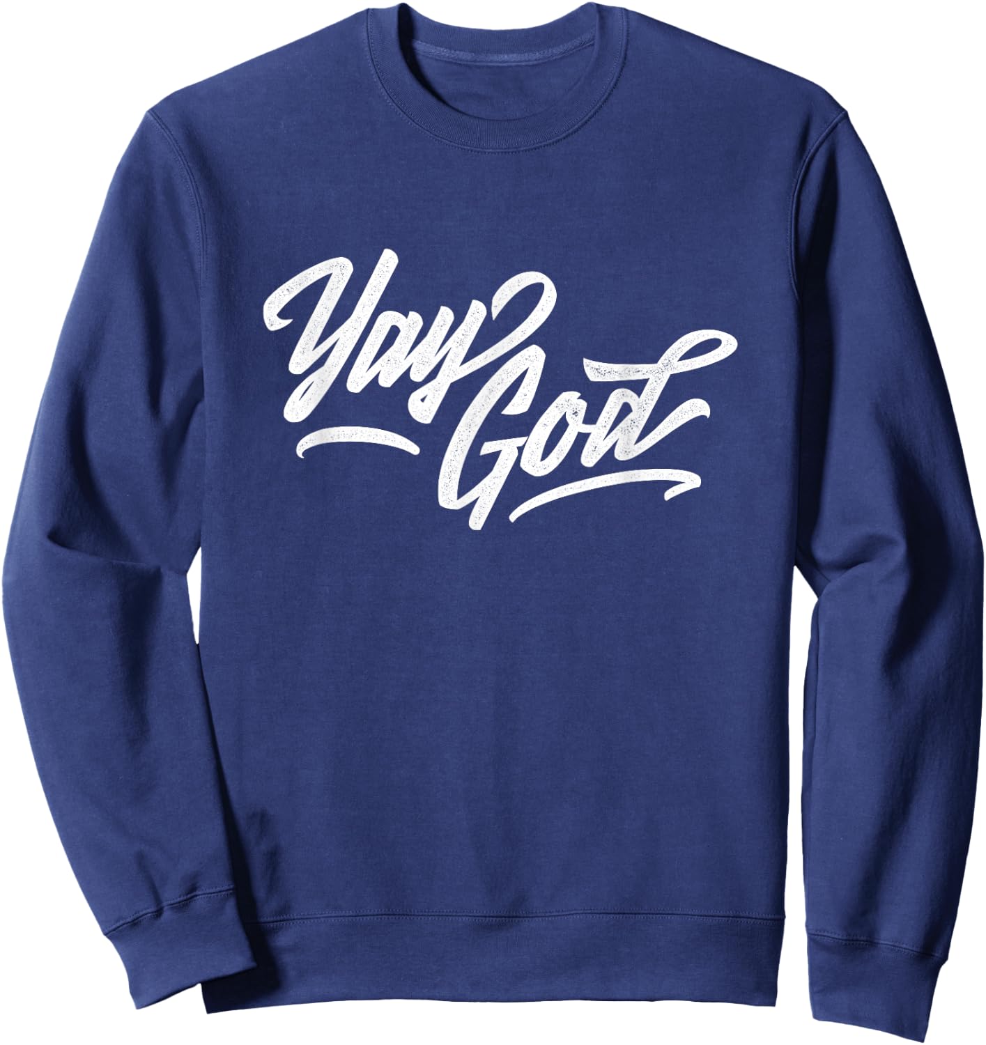 Yay God Sweatshirt - Sweatshirt | Navy