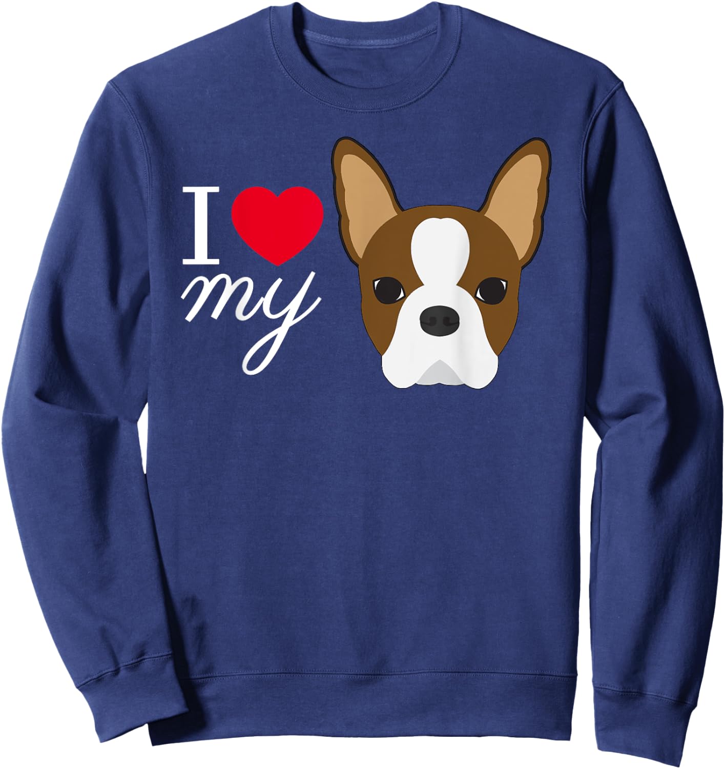 Red Boston Terrier Love Sweatshirt - Sweatshirt | Navy