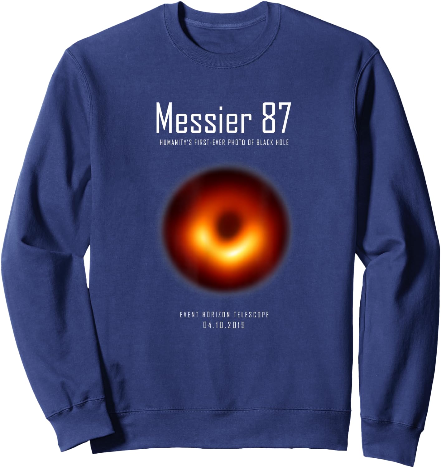 Messier 87 BlackHole Day Event Horizon Commemorative Sweatshirt - Sweatshirt | Navy
