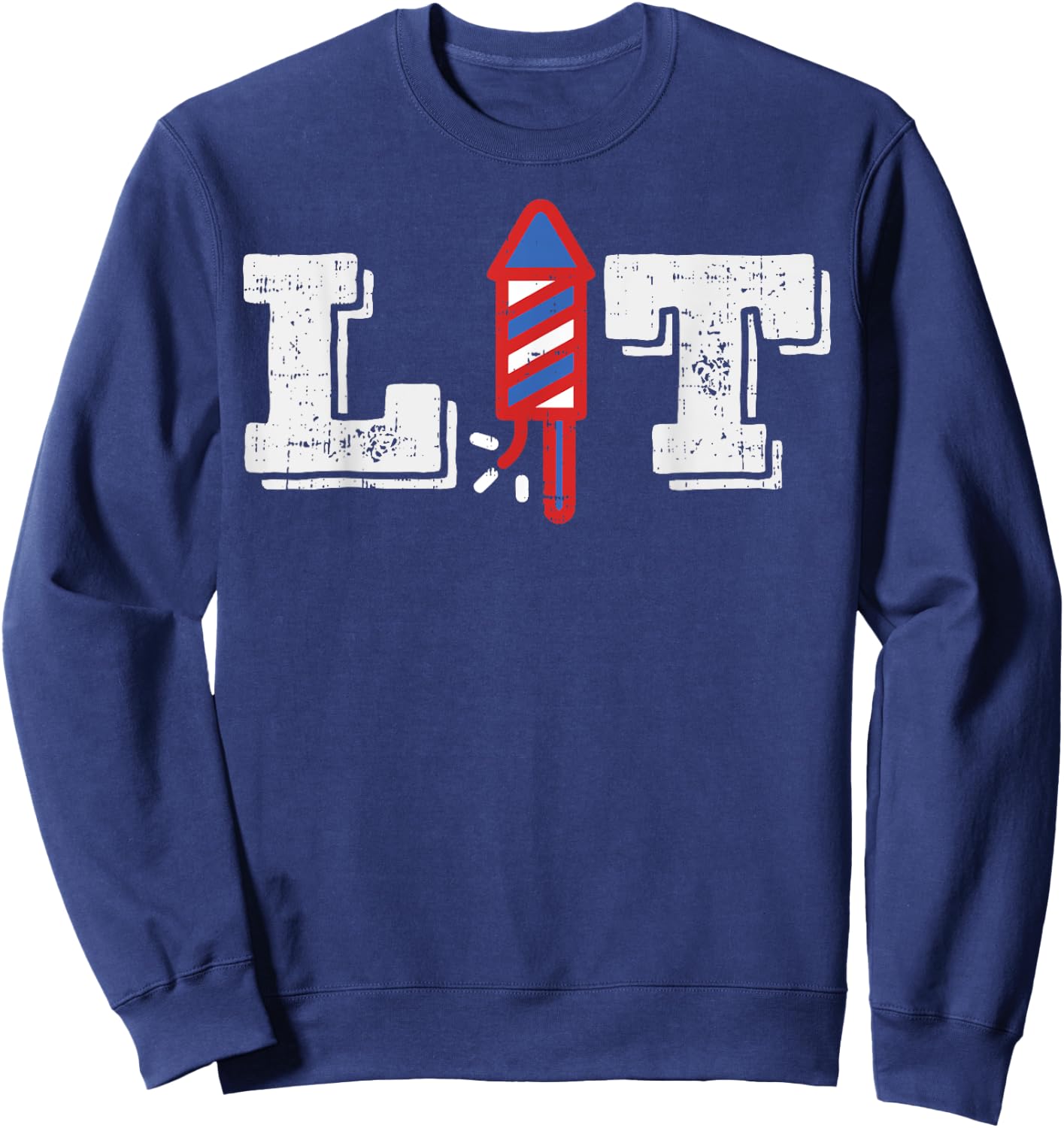 Lit Funny Fireworks 4th Of July Party US American Pride Gift Sweatshirt - Sweatshirt | Navy