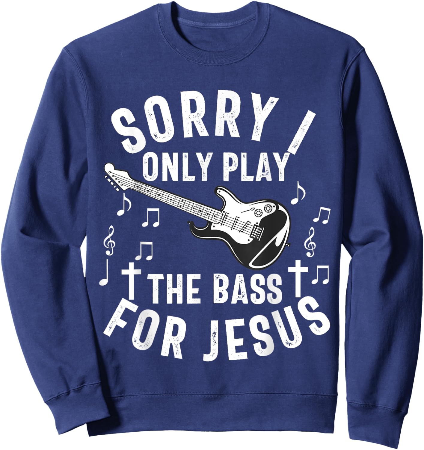 Christian Bass Guitar Player Worship Jesus Bassist Music Sweatshirt - Sweatshirt | Navy