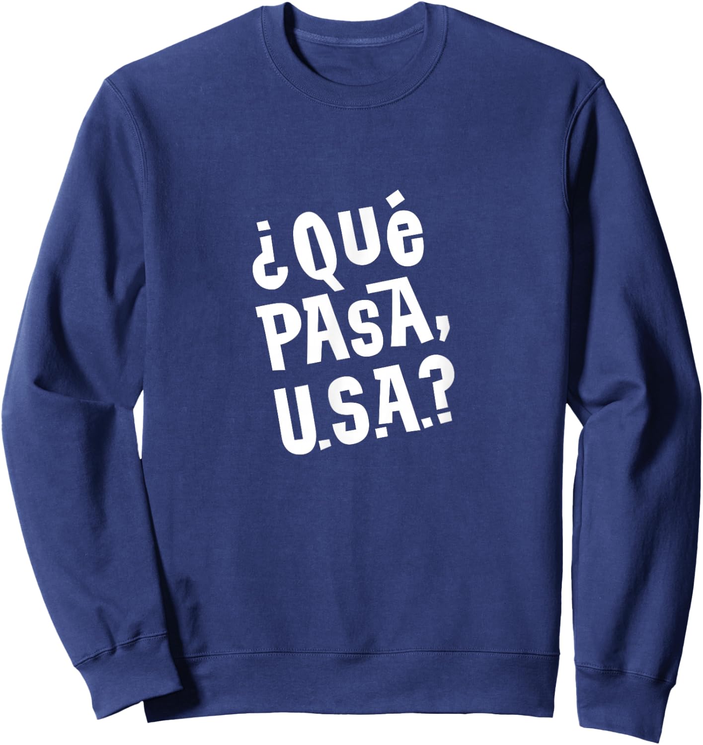 Que Pasa, USA? Sweatshirt - Sweatshirt | Navy