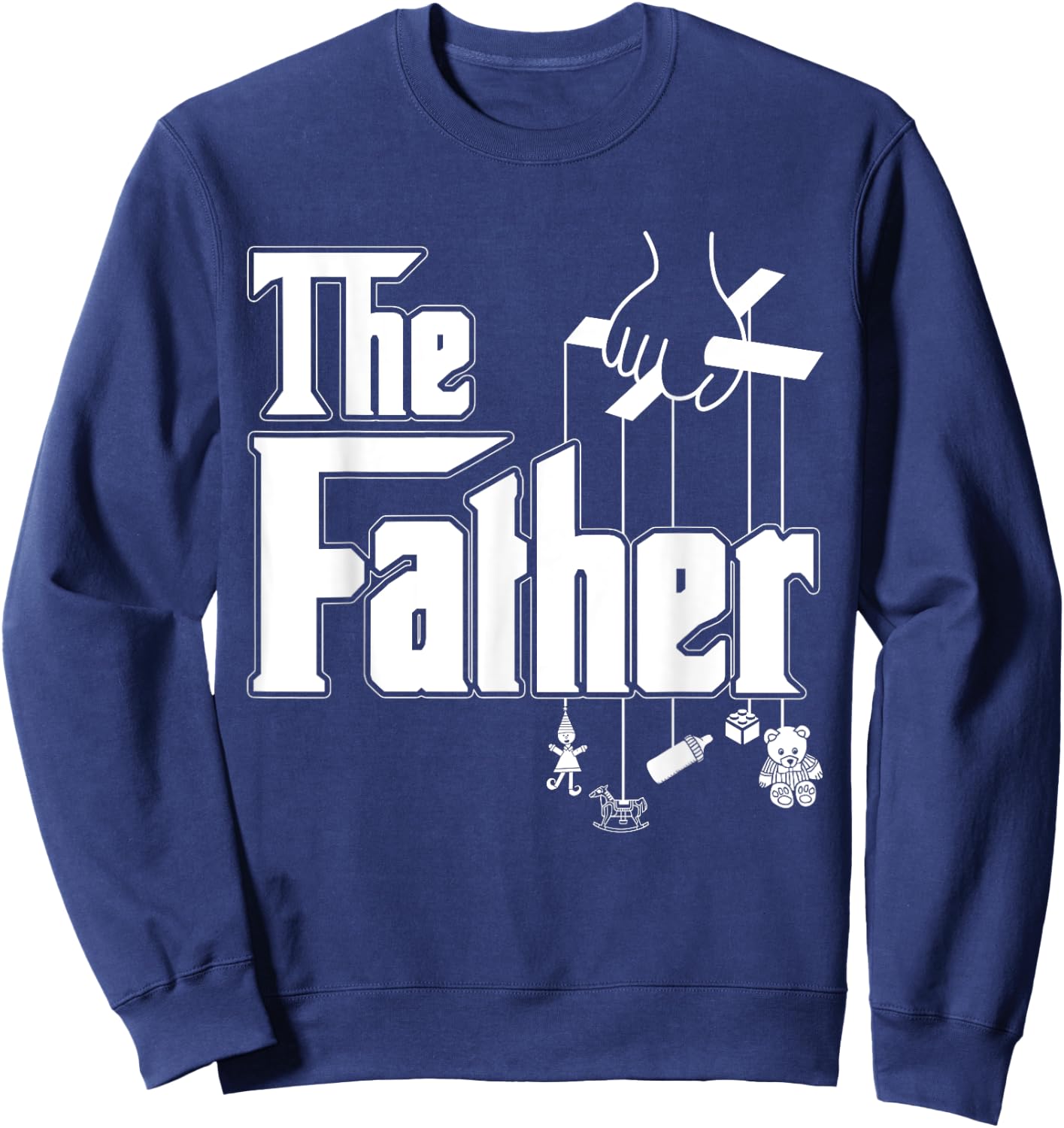 The Father - New Daddy Expecting Baby Gift Sweatshirt - Sweatshirt | Navy