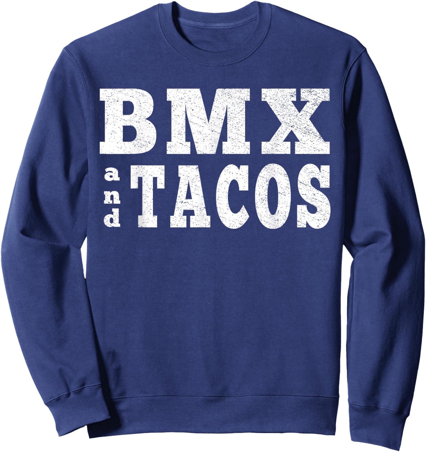 Bmx Bikes Shirts Taco Shirt for Bike Riders Sweatshirt - Sweatshirt | Navy