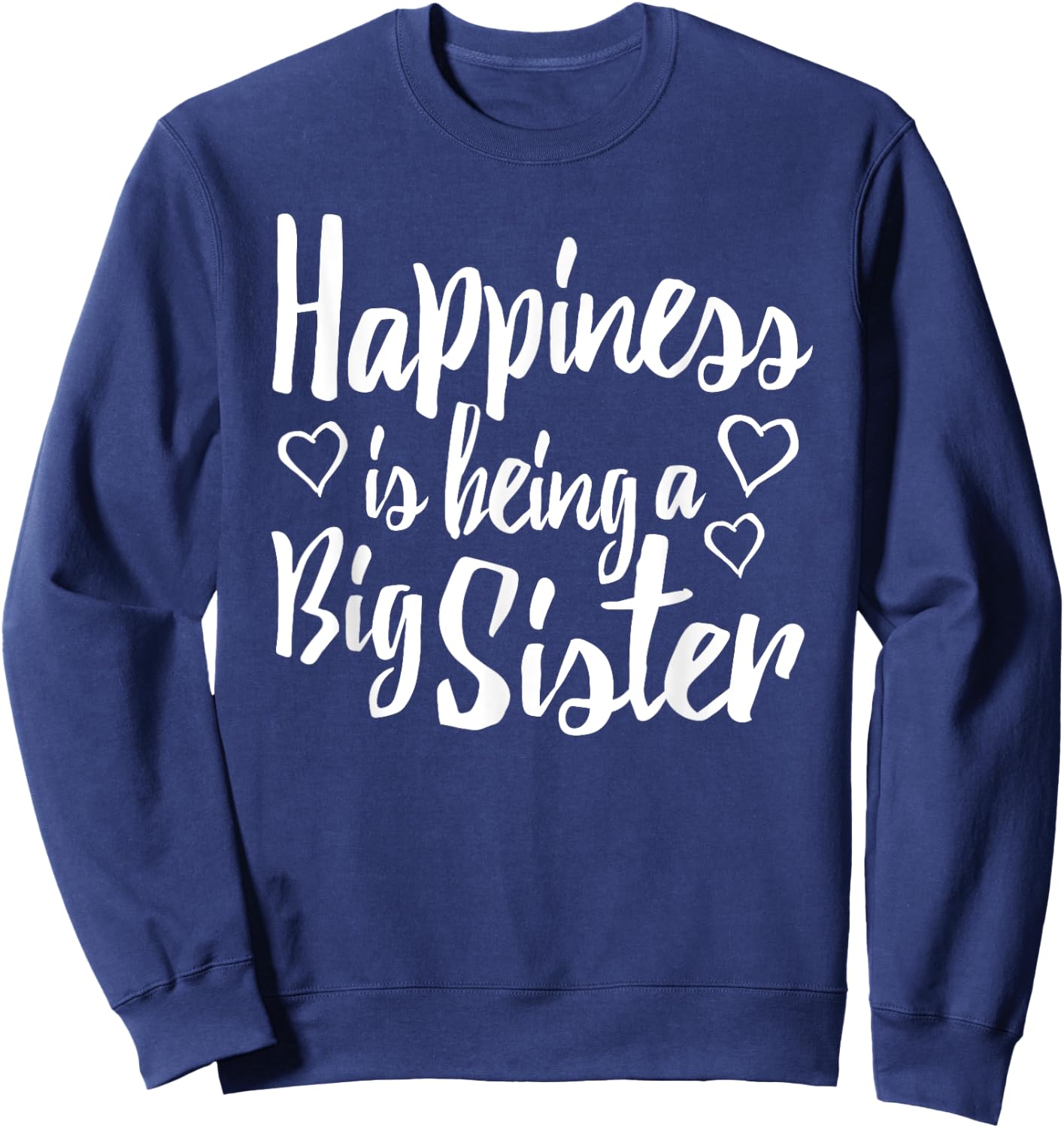 Adult Big Sister Shirt Happiness is being a Big Sister Sweatshirt - Sweatshirt | Navy