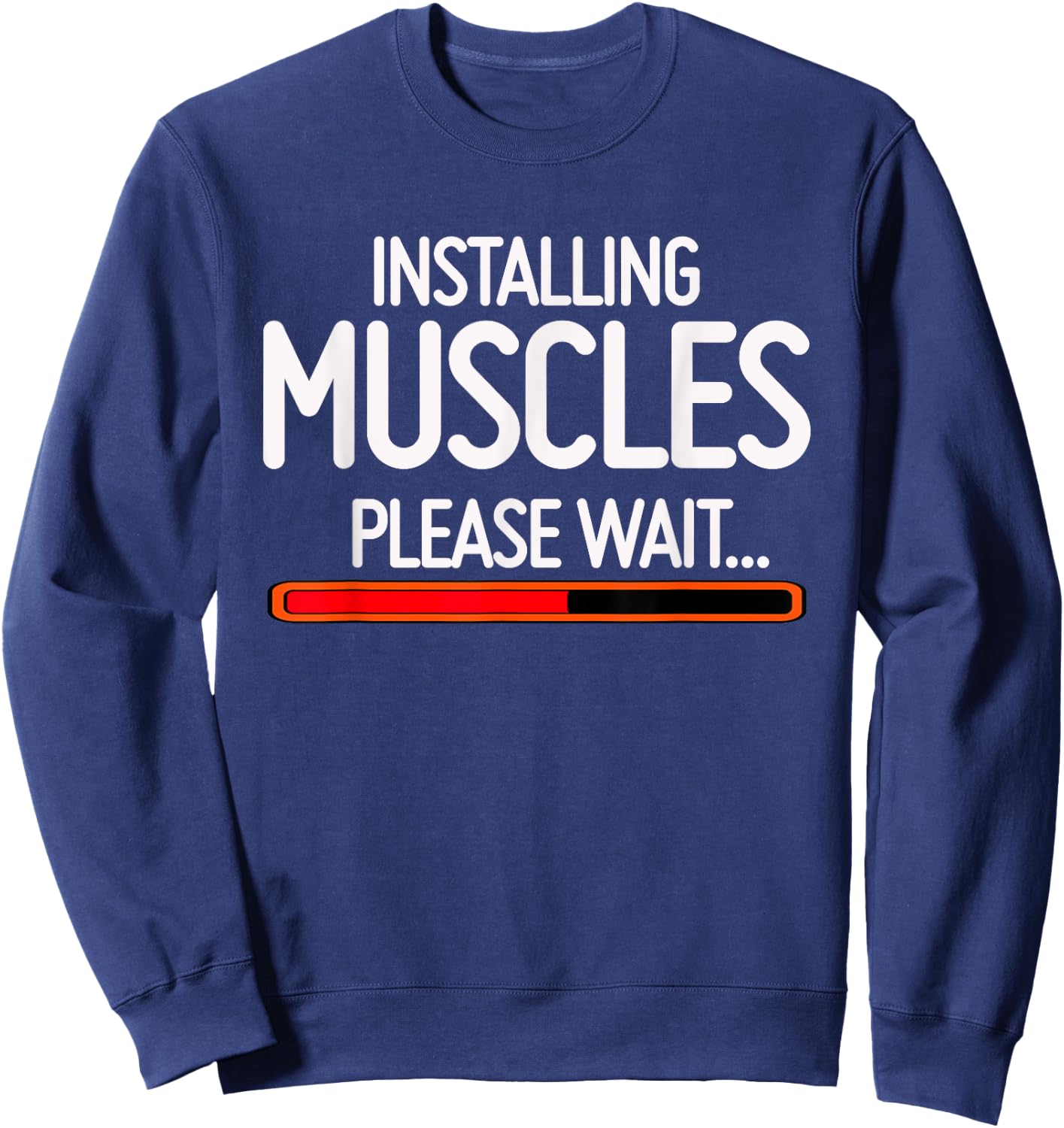 Installing Muscles Please Wait Sweatshirt - Sweatshirt | Navy