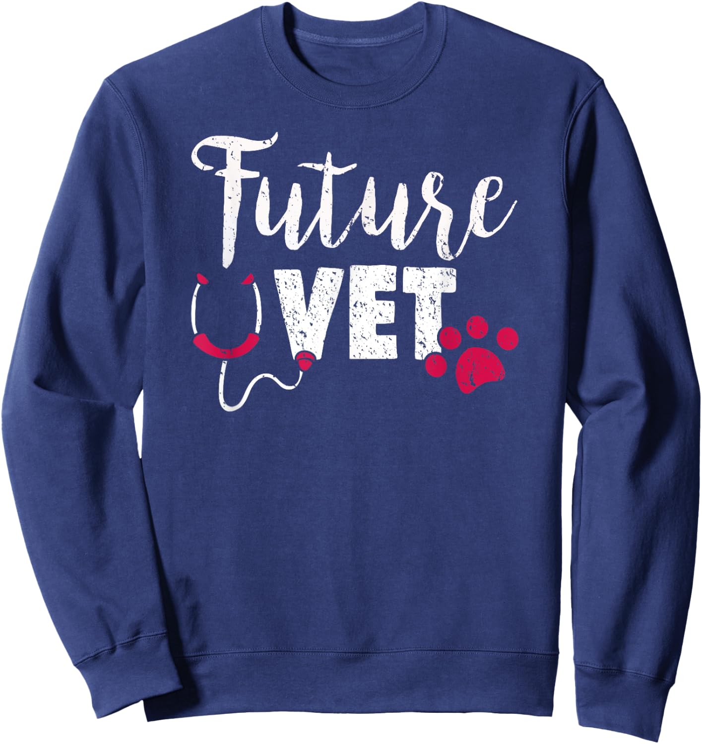 Future Vet - Vet Student Gift Vet Outfit Vet School Gift Sweatshirt - Sweatshirt | Navy