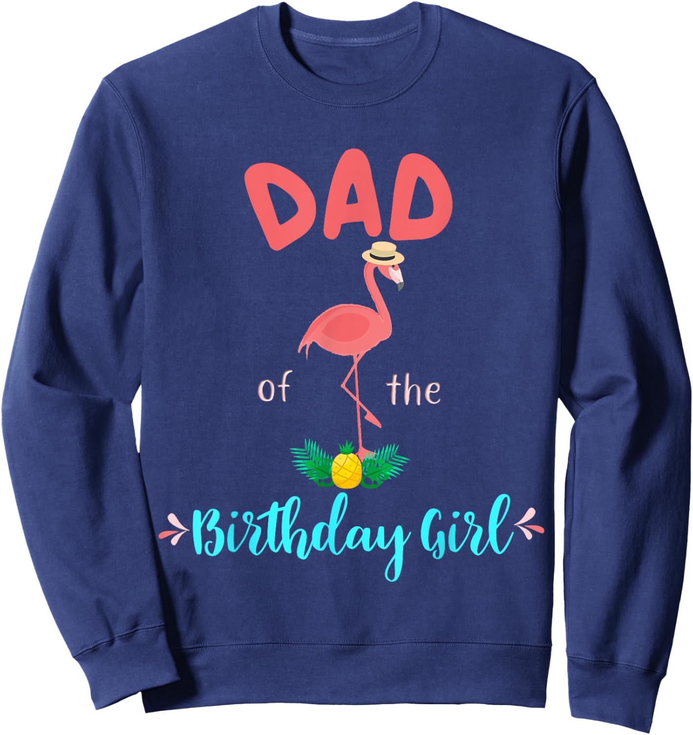 Flamingo Birthday Matching Shirt Mom Dad Group Outfit Sweatshirt - Sweatshirt | Navy
