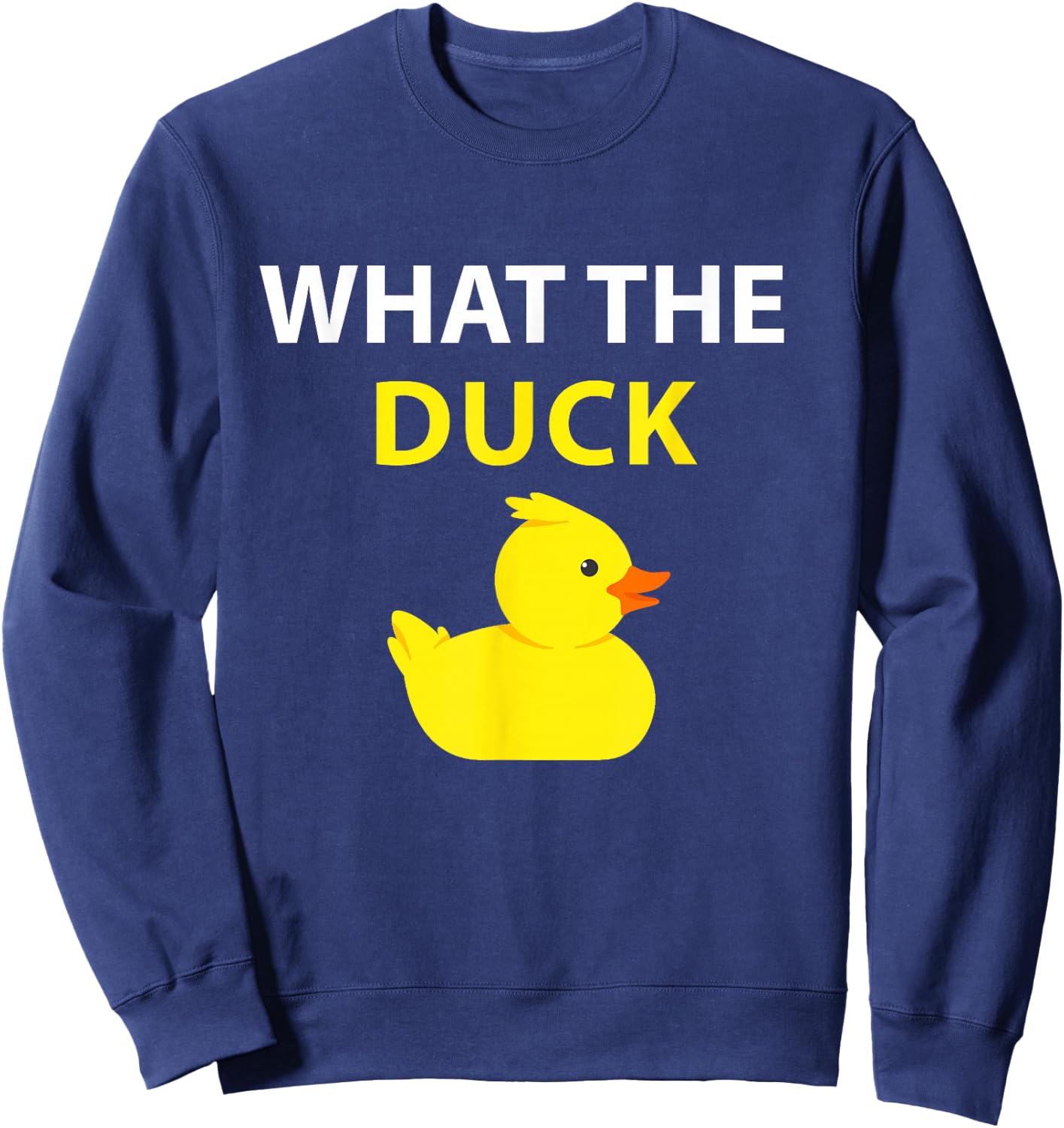 What The Duck Rubber Duck Sweatshirt - Sweatshirt | Navy