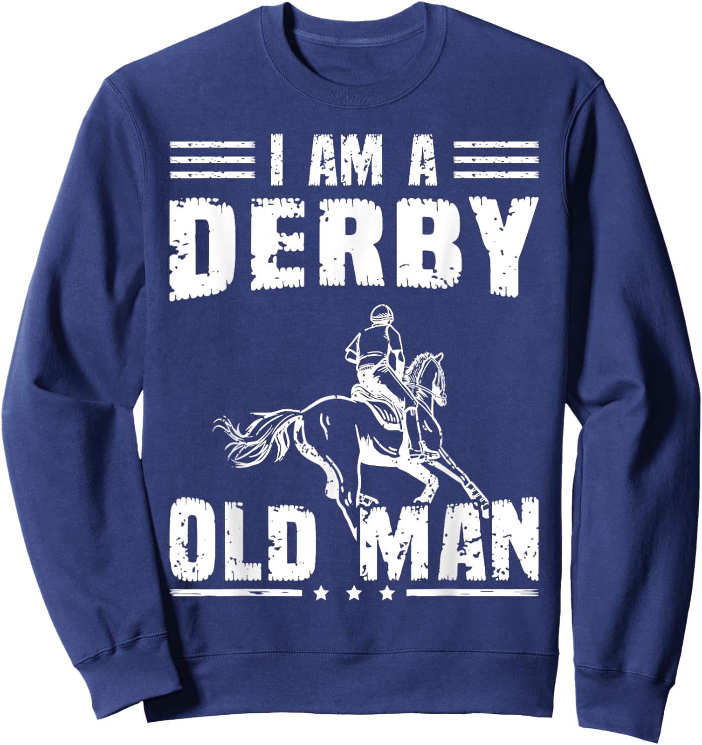 Derby Old Man Horse Racing Dress KY Horse Racing Sweatshirt - Sweatshirt | Navy