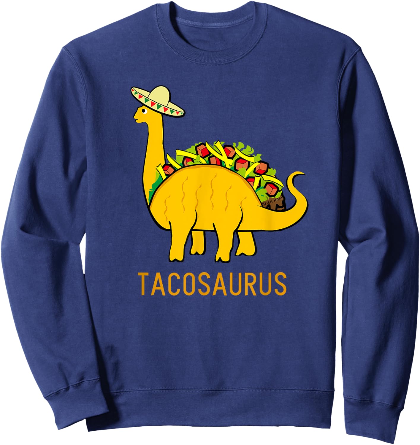 Tacosaurus Shirt Funny Taco Dinosaur Gift Sweatshirt - Sweatshirt | Navy