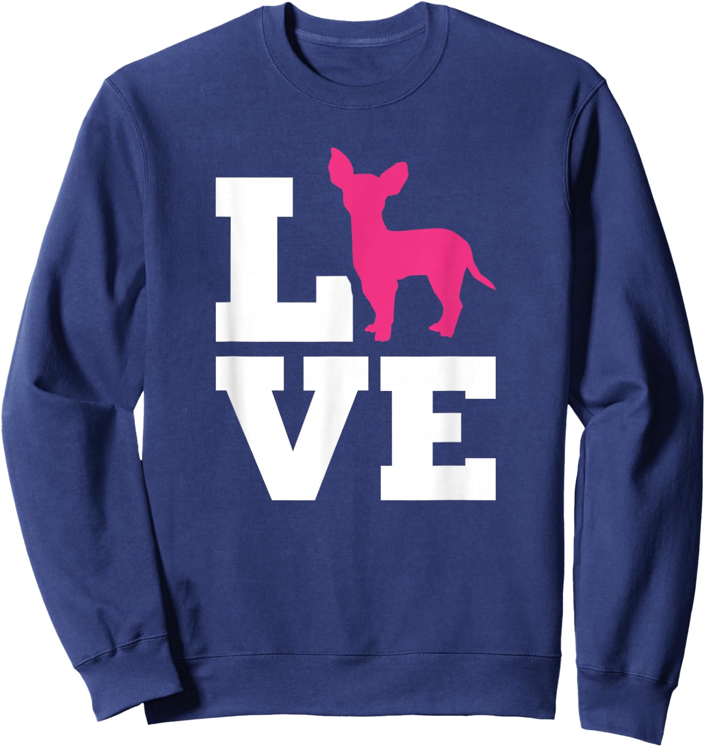 Chihuahua Love Sweatshirt - Sweatshirt | Navy