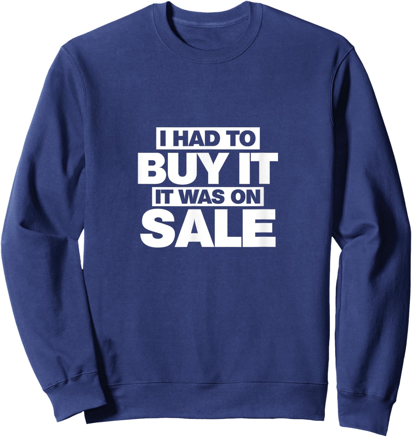It was on sale, I had to buy shopping Shirt Sweatshirt - Sweatshirt | Navy