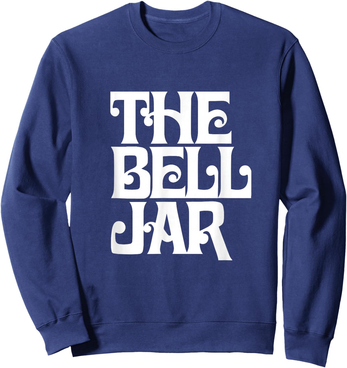 The Bell Jar | Retro Vintage Novel Book Cover Shirt Sweatshirt - Sweatshirt | Navy