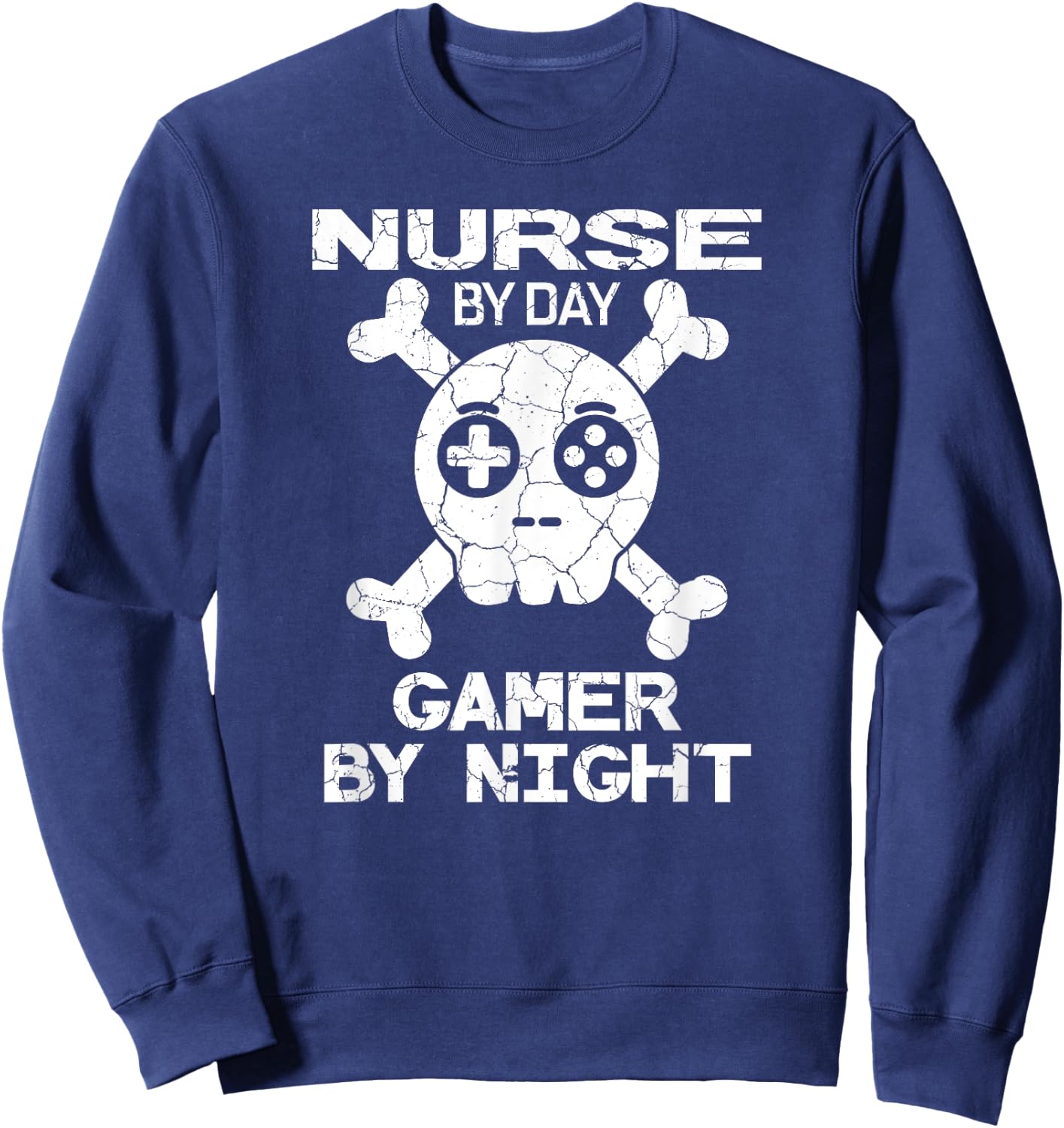 Nurse By Day Gamer By Night - Gaming Quote Sweatshirt - Sweatshirt | Navy
