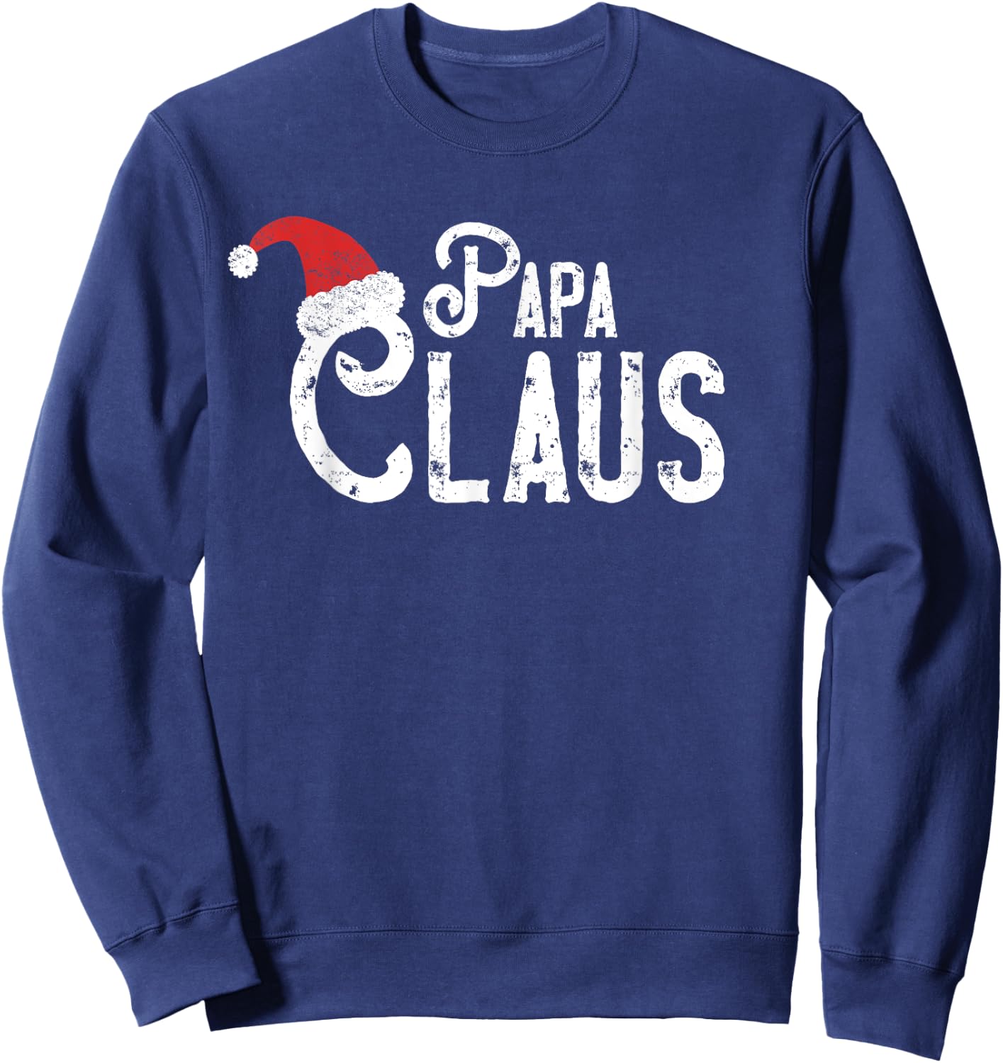 Papa Claus - Matching Family Christmas Shirt Sweatshirt - Sweatshirt | Navy