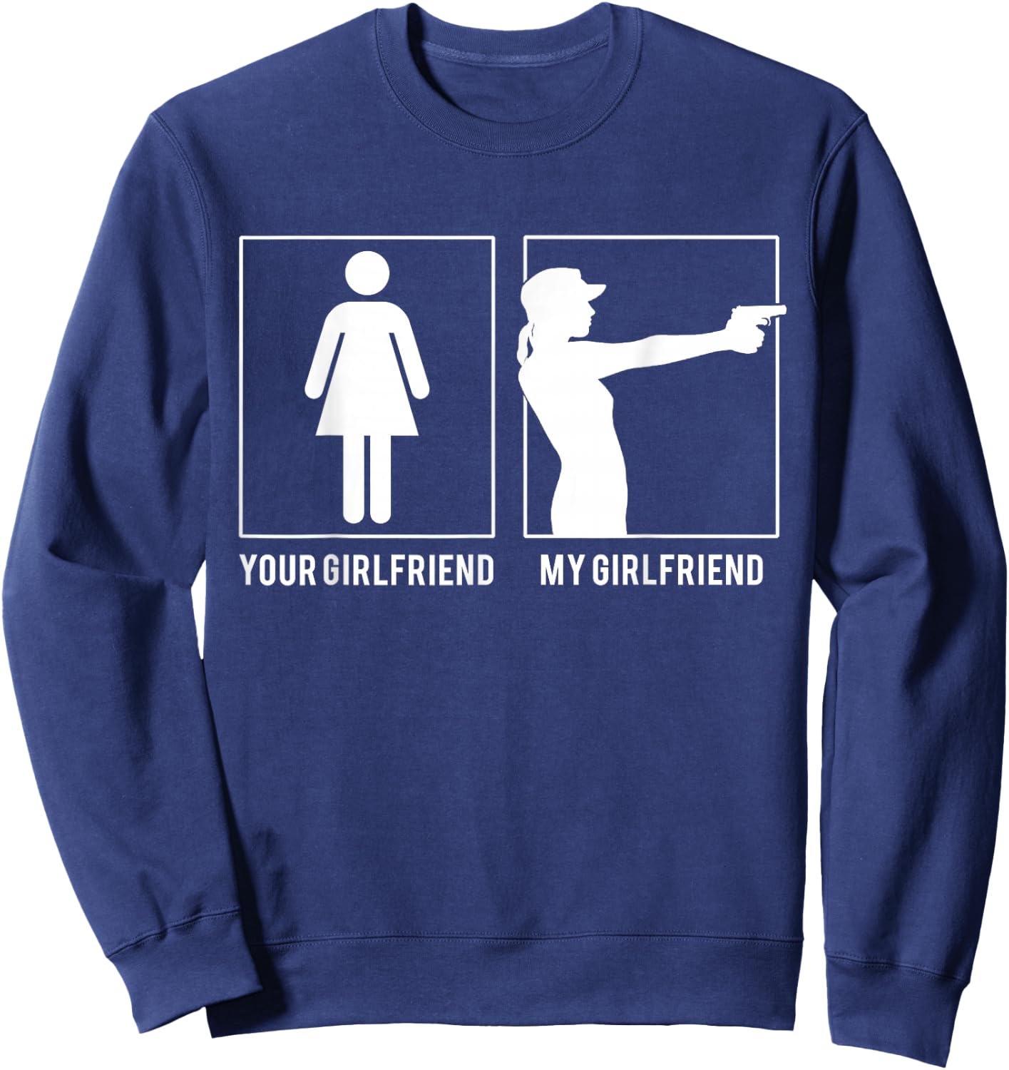 Gun - Your Girlfriend - My Girlfriend T Shirts Sweatshirt - Sweatshirt | Navy