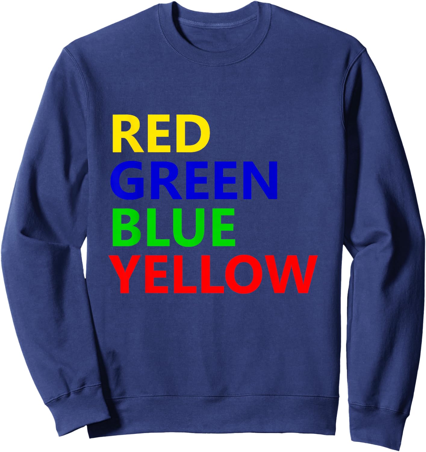 Red Green Blue Yellow Funny Sweatshirt - Sweatshirt | Navy