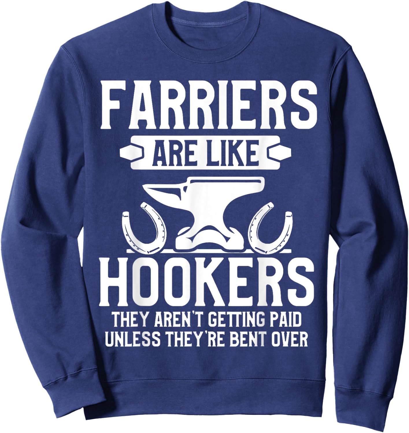 Farrier Bent Horseshoe Hoof Trimming Equine Shoeing Sweatshirt - Sweatshirt | Navy