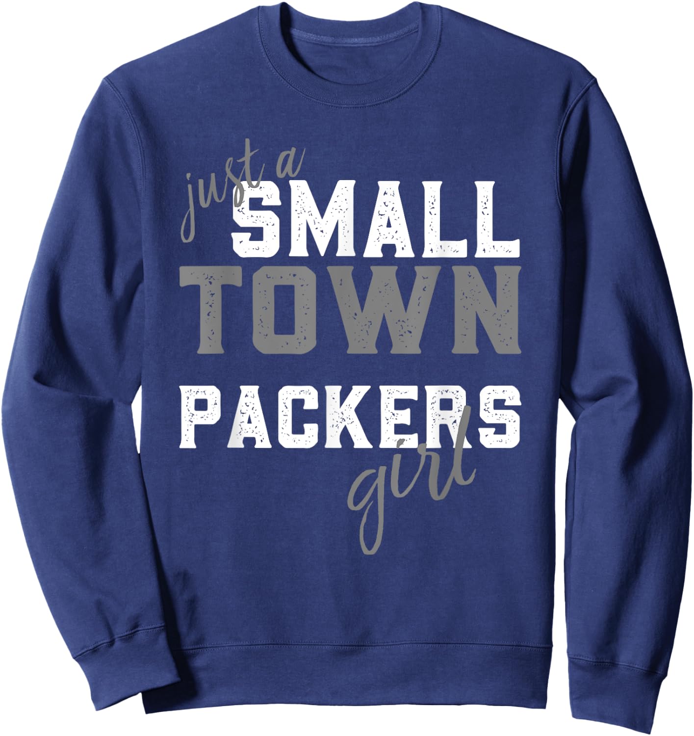 Packers Colquitt County Small Town Girl HS Sweatshirt - Sweatshirt | Navy