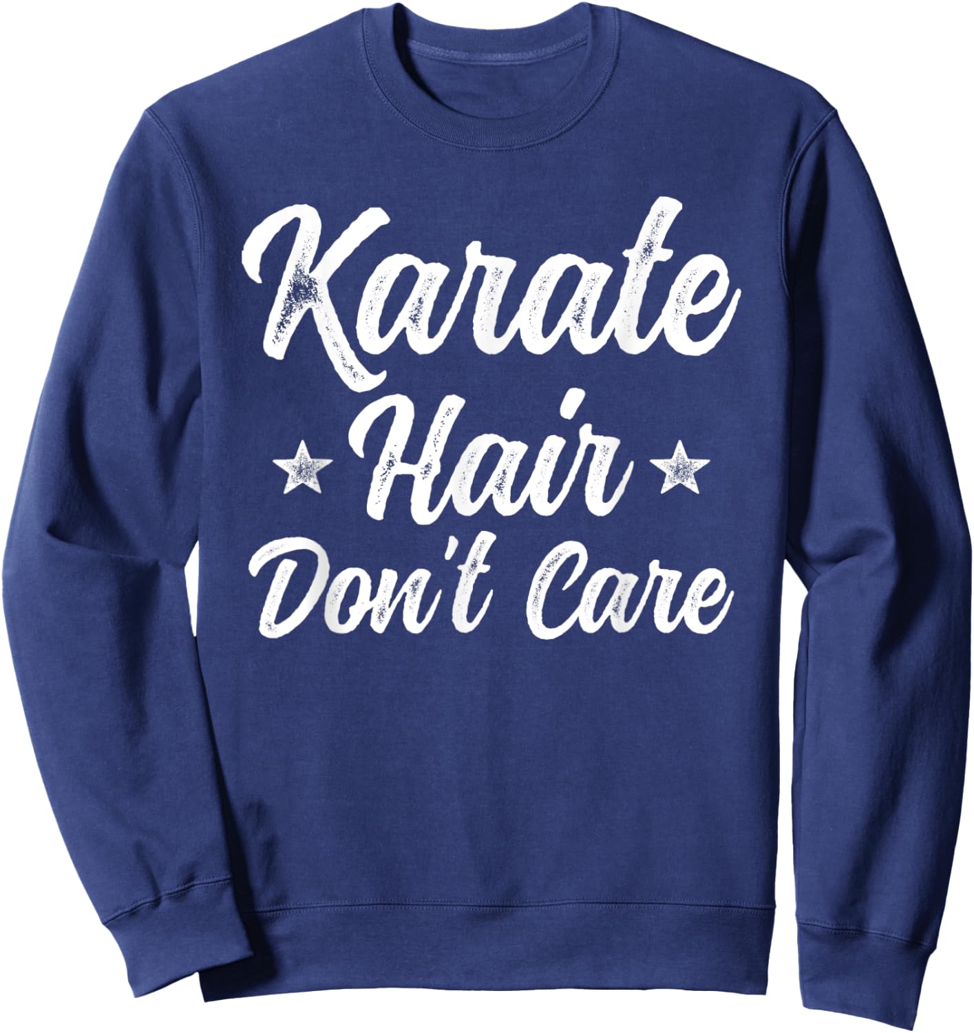 Vintage Karate Hair Don't Care Funny Martial Arts Gift Sweatshirt - Sweatshirt | Navy