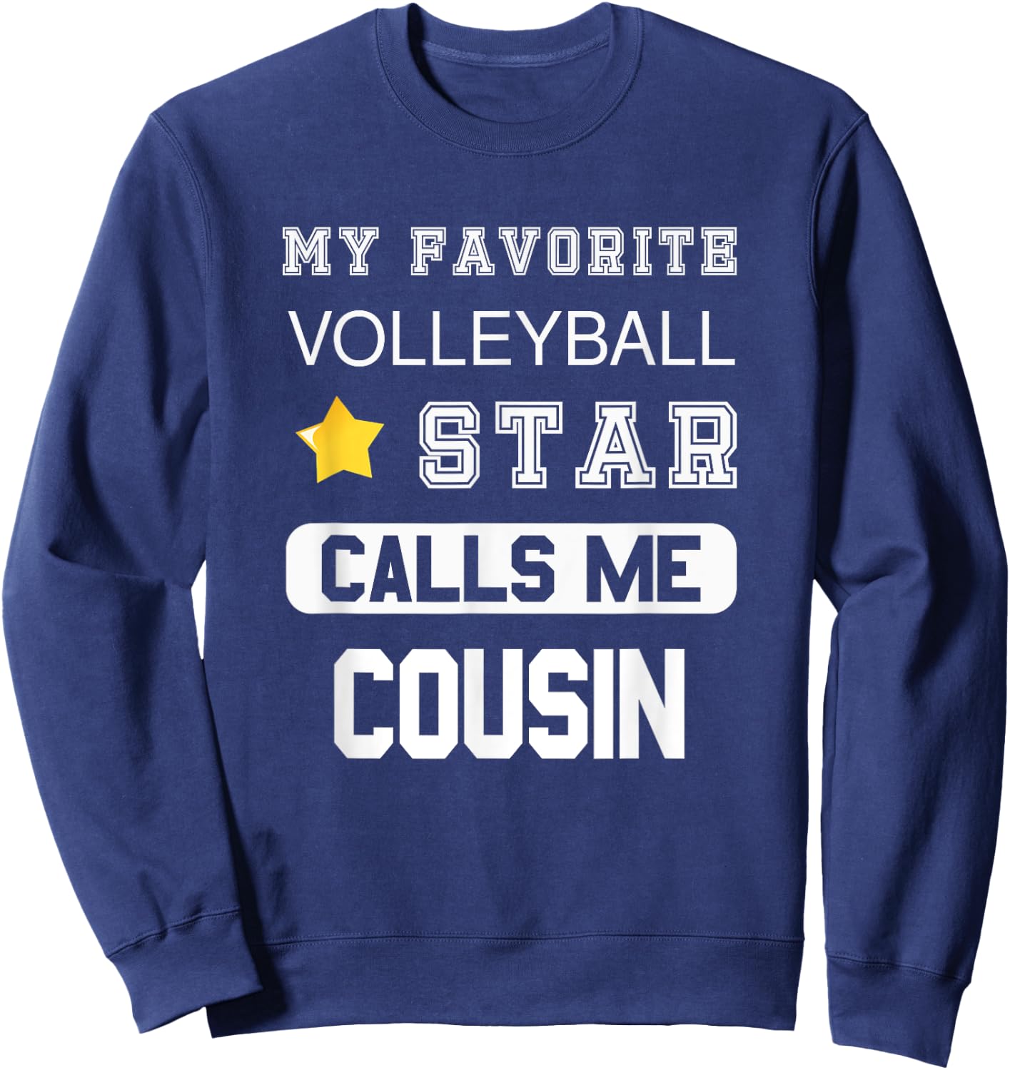 Proud Volleyball Cousin Sweatshirt - Sweatshirt | Navy