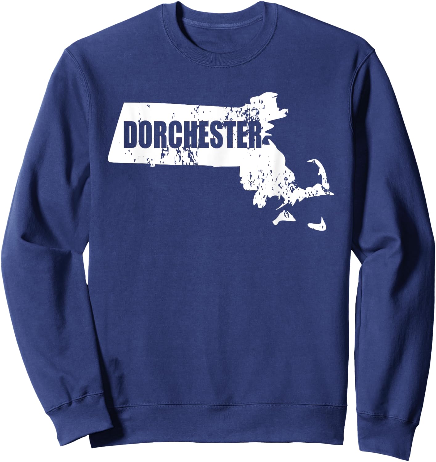 Dorchester MA Shirt Sweatshirt - Sweatshirt | Navy