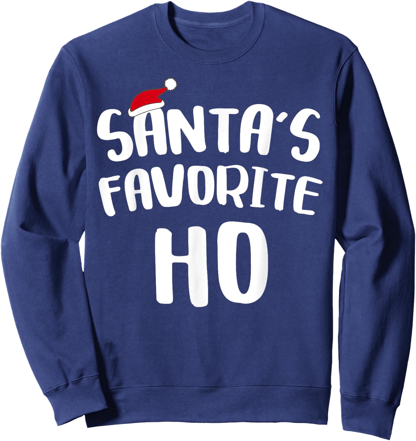 Santa's Favorite Ho Shirt Adult Kids Funny Christmas Pajamas Sweatshirt - Sweatshirt | Navy