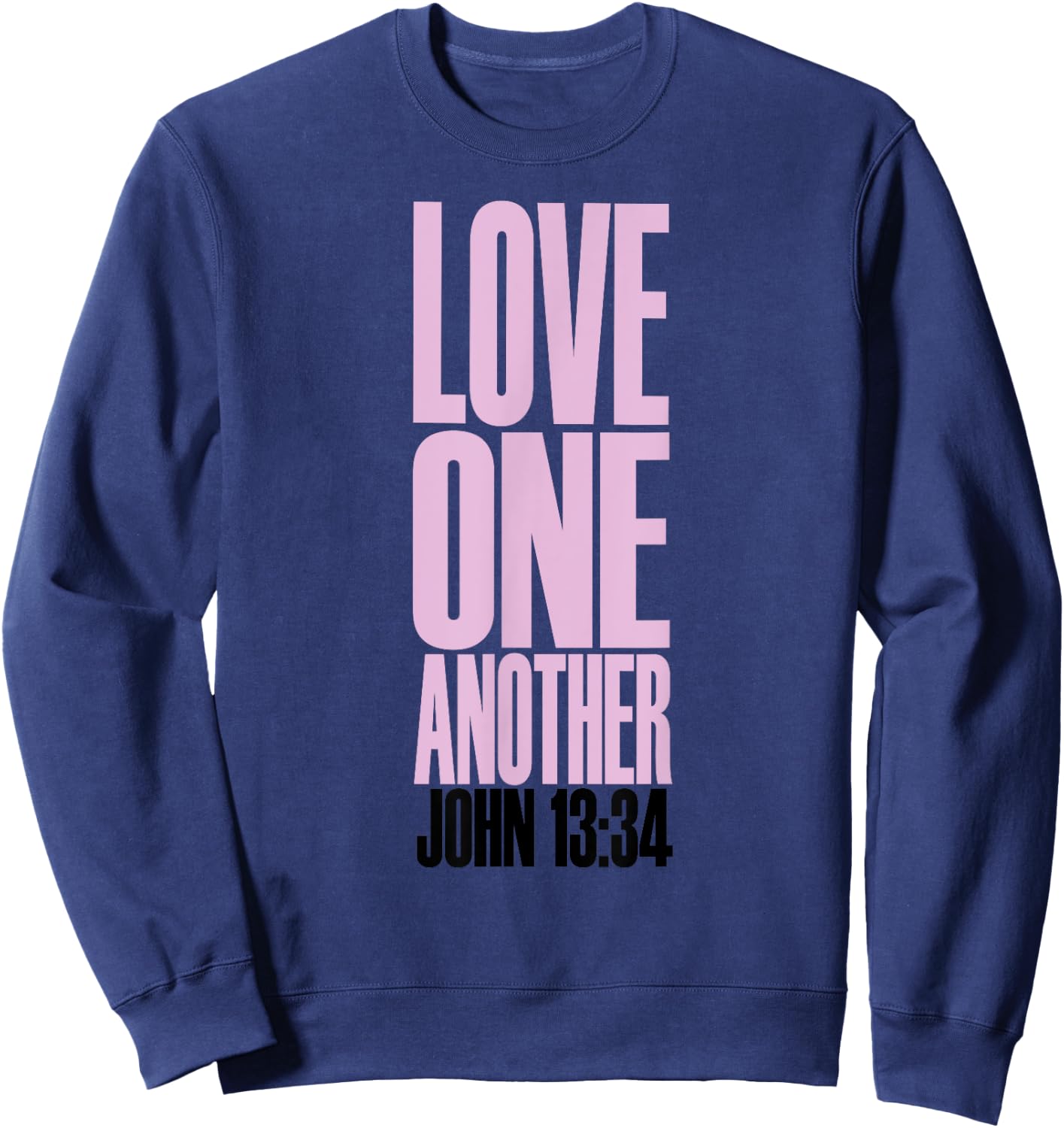 Love One Another Christian Sweatshirt - Sweatshirt | Navy