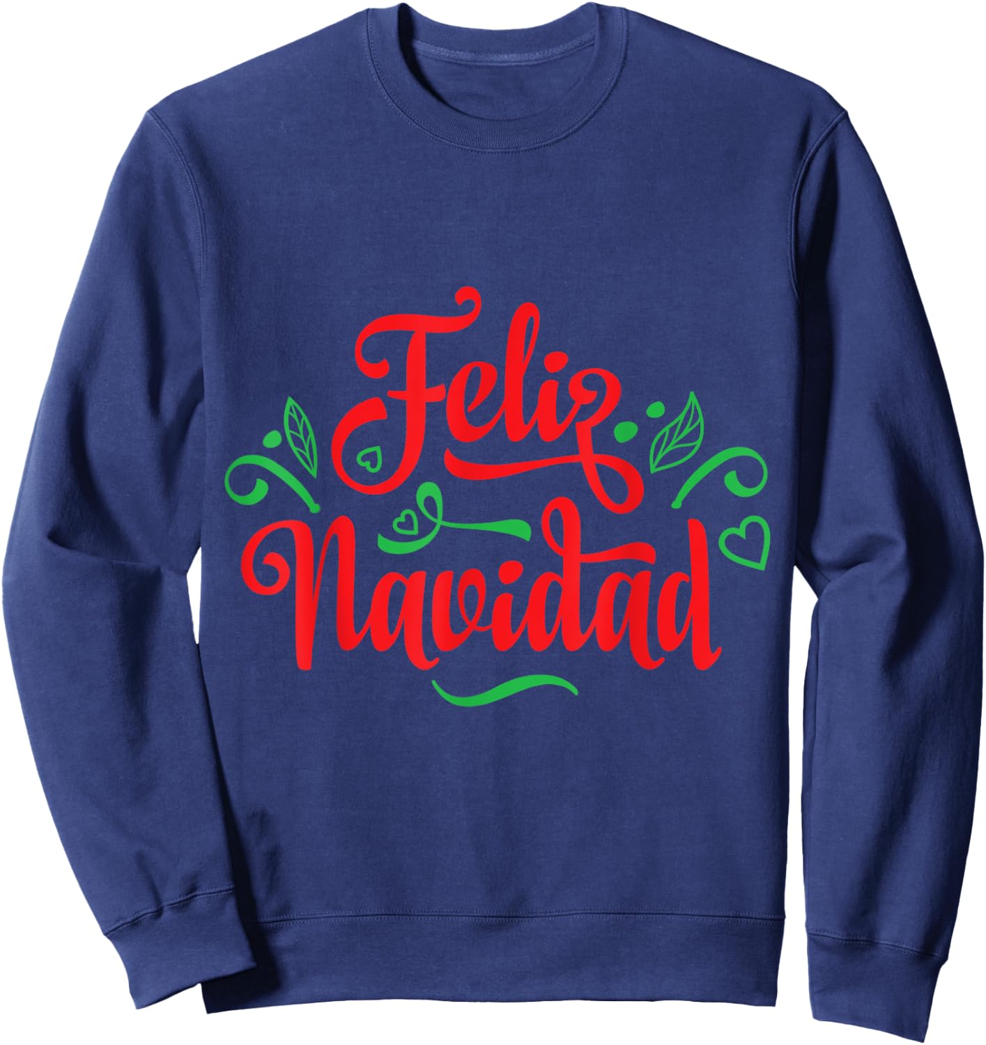 Feliz Navidad Latino Christmas Sweatshirt - Sweatshirt | Navy