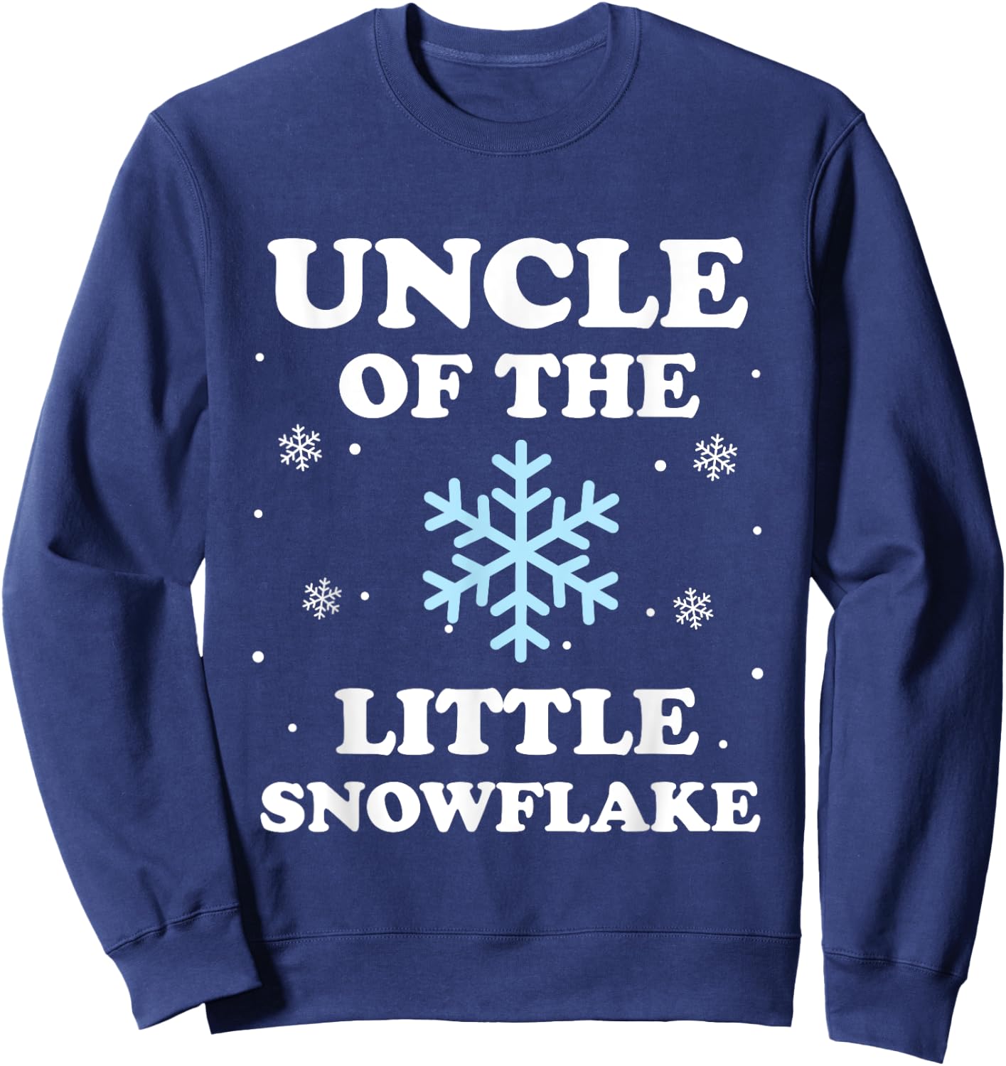 Uncle of the Little Snowflake Christmas Baby Shower Boy Sweatshirt - Sweatshirt | Navy