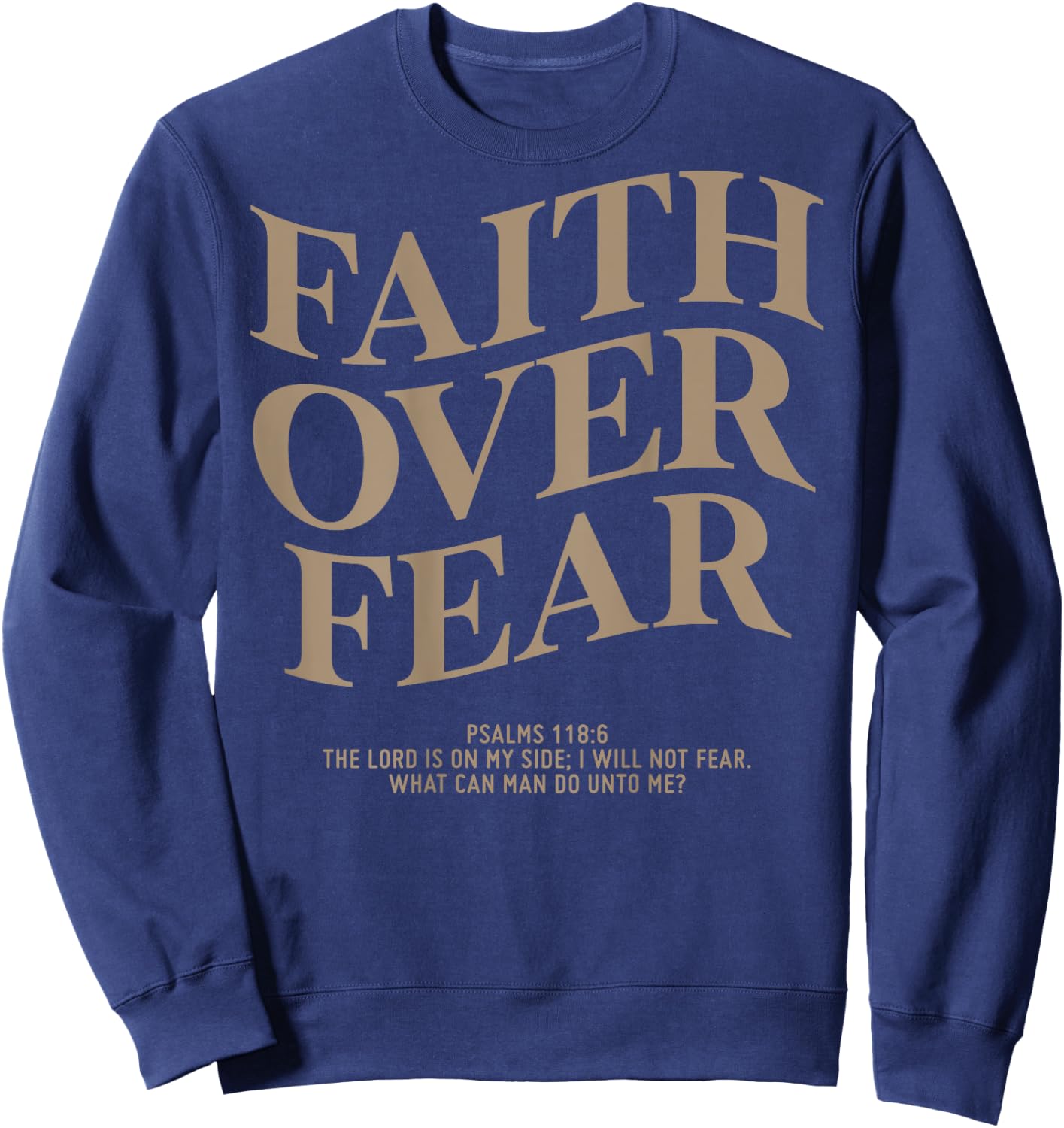 Faith Over Fear Shirt Christian On Back Sweatshirt - Sweatshirt | Navy