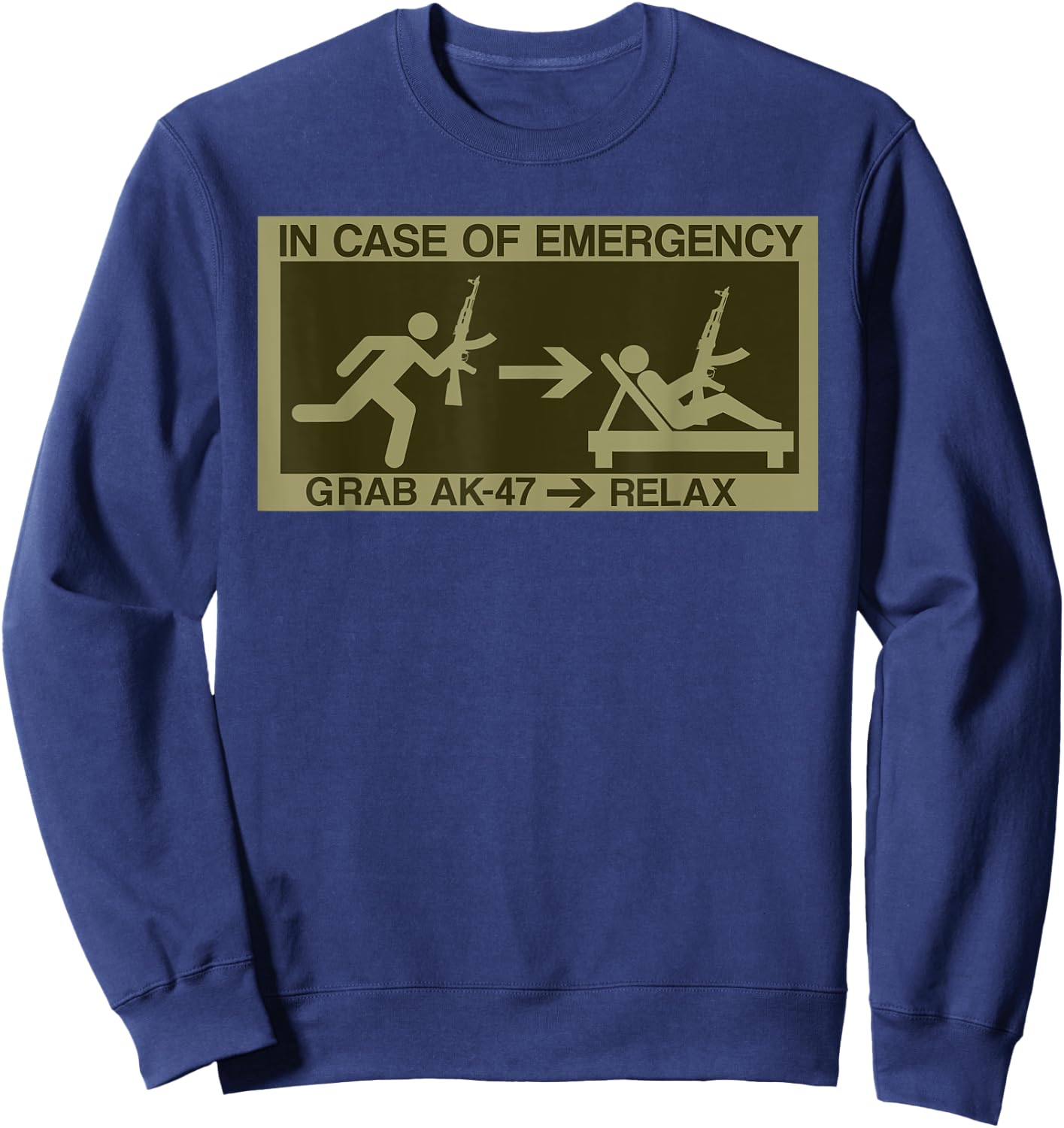Emergency Prepper Funny Prepper Survivalist Gift - Emergency AK-47 Rifle Sweatshirt - Sweatshirt | Navy