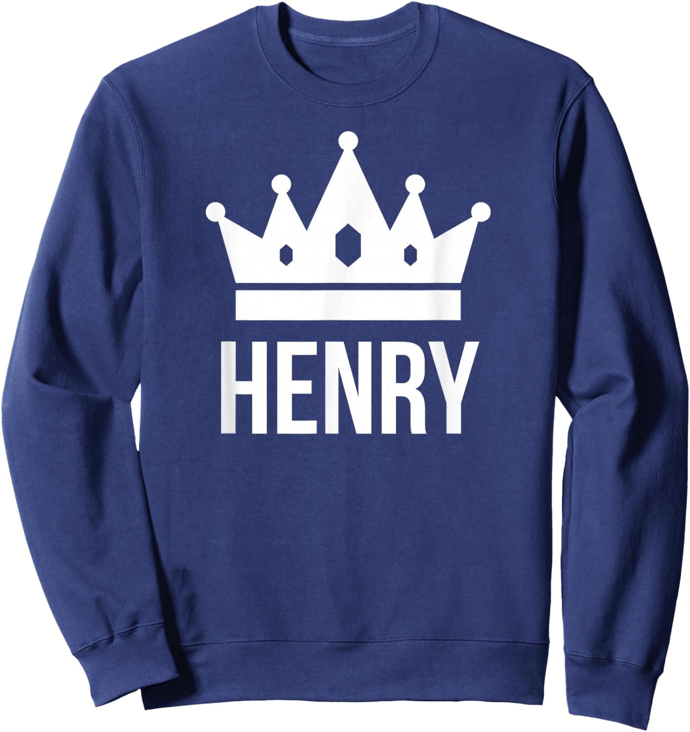 Henry Name Shirt - King Prince Crown Design Sweatshirt - Sweatshirt | Navy