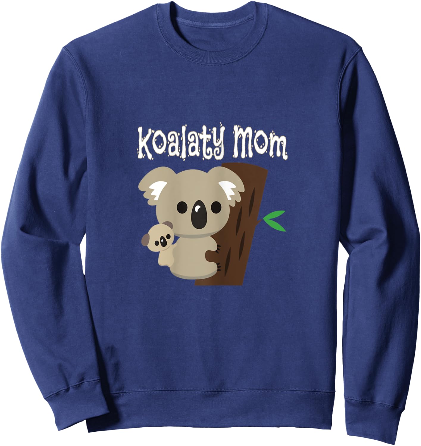 Koalaty Mom Koala Bear Gift Mothers Day unique Gift Sweatshirt - Sweatshirt | Navy