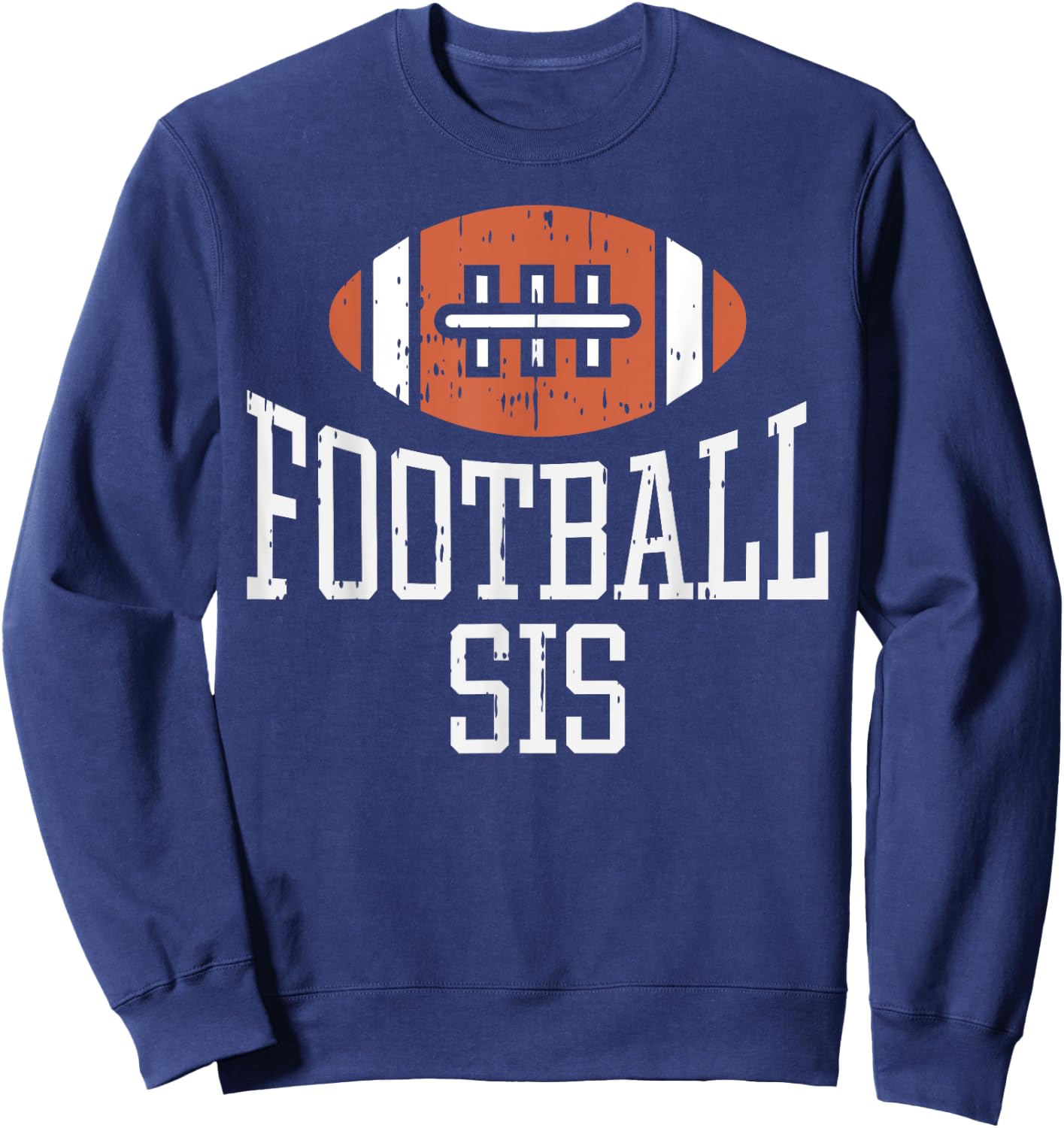 American Football Sis Vintage Gridiron Sports Lover Sister Sweatshirt - Sweatshirt | Navy