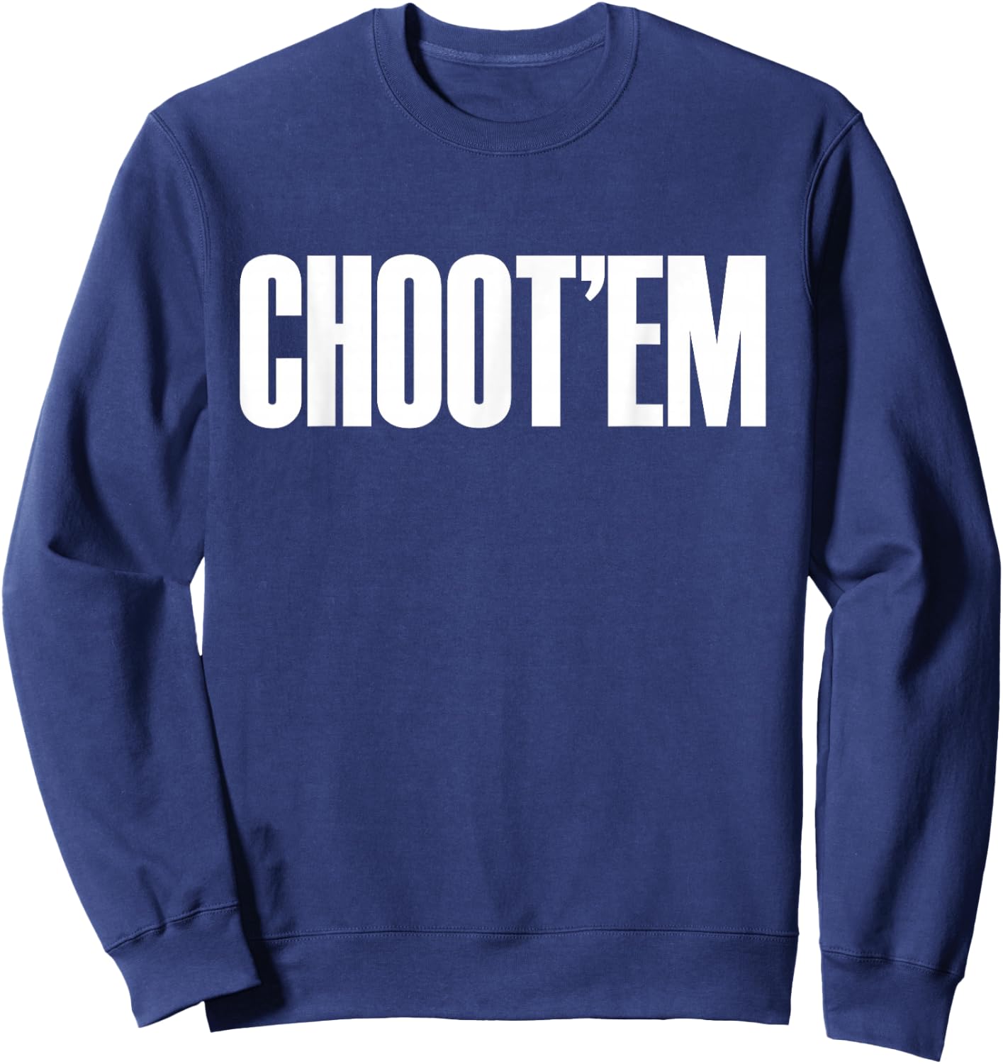 Choot'em Sweatshirt - Sweatshirt | Navy