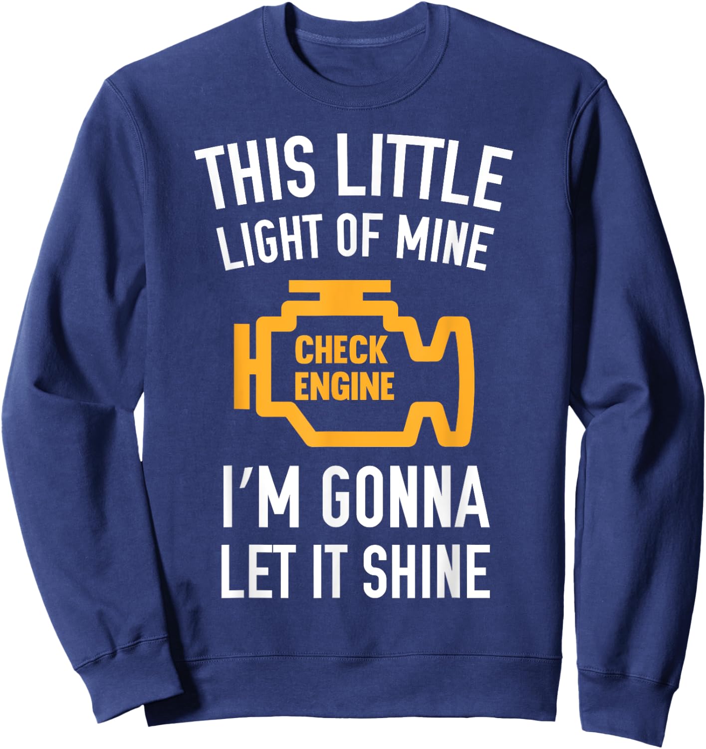 This Little Light Of Mine I'm Gonna Let It Shine Sweatshirt - Sweatshirt | Navy