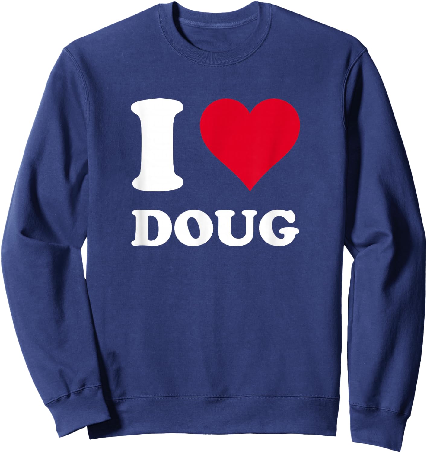 Red Heart I Love Doug Sweatshirt - Sweatshirt | Navy