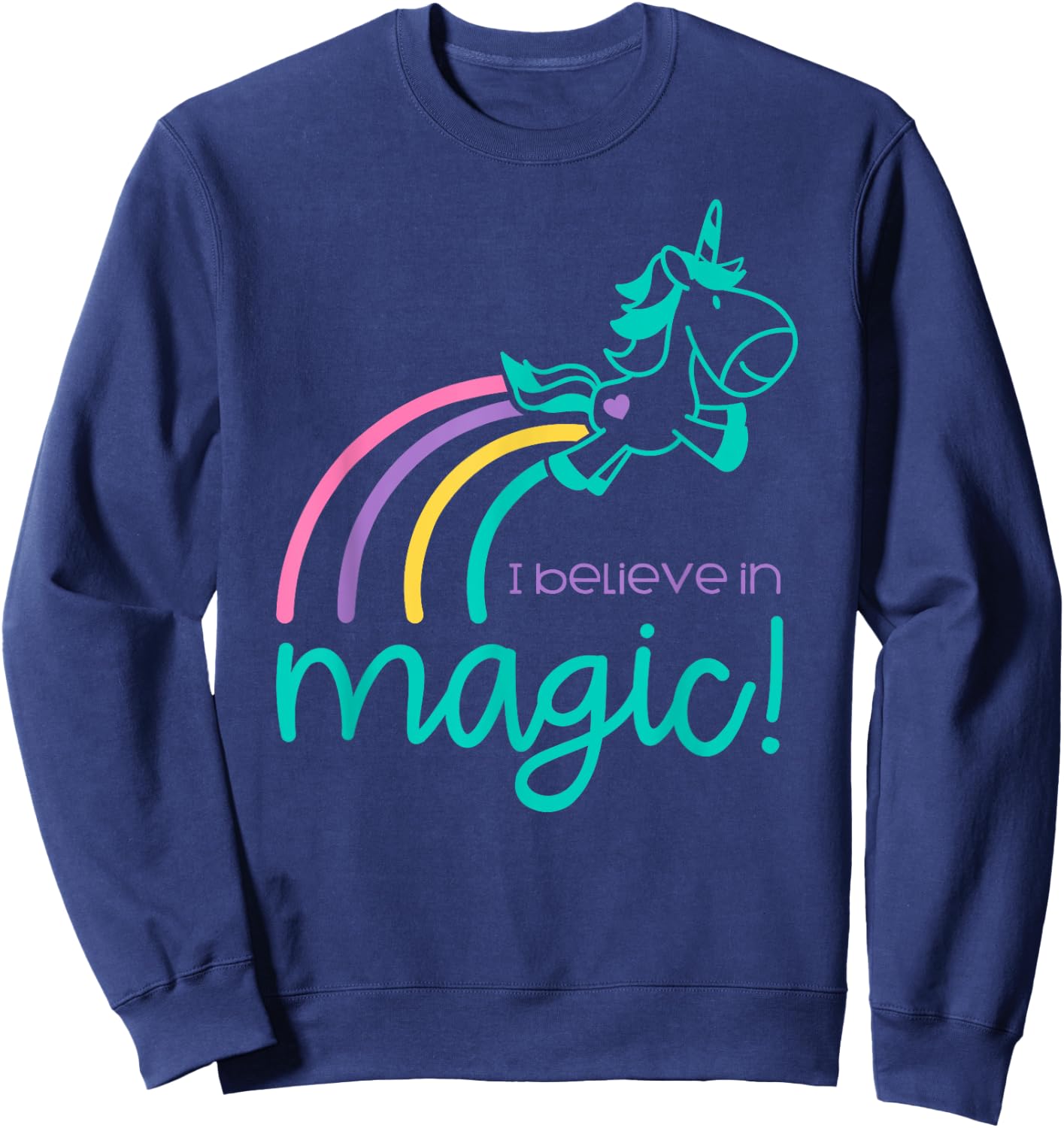 I Believe In Magic Colorful Unicorn Sweatshirt - Sweatshirt | Navy