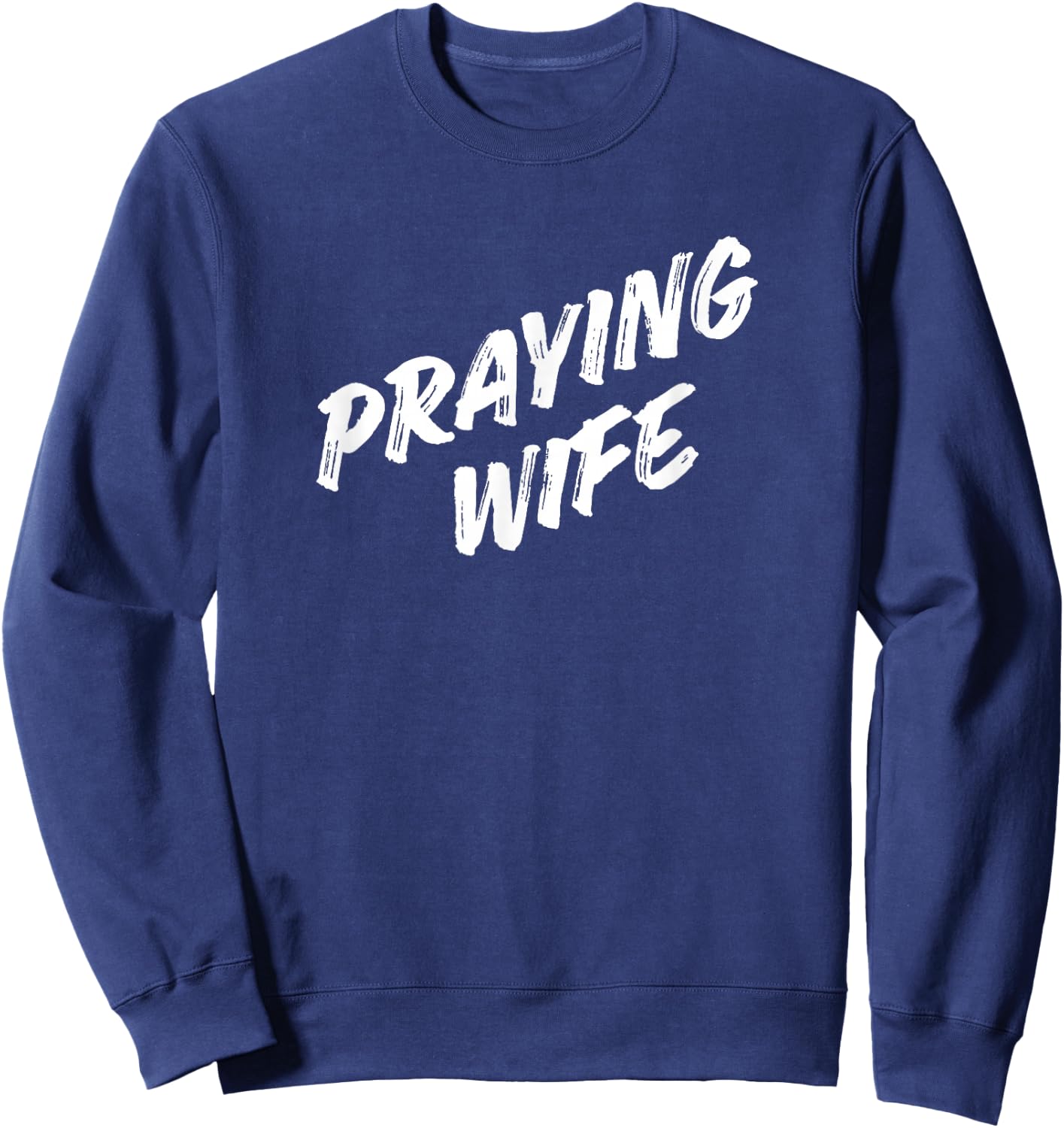 Praying Wife Sweatshirt - Sweatshirt | Navy