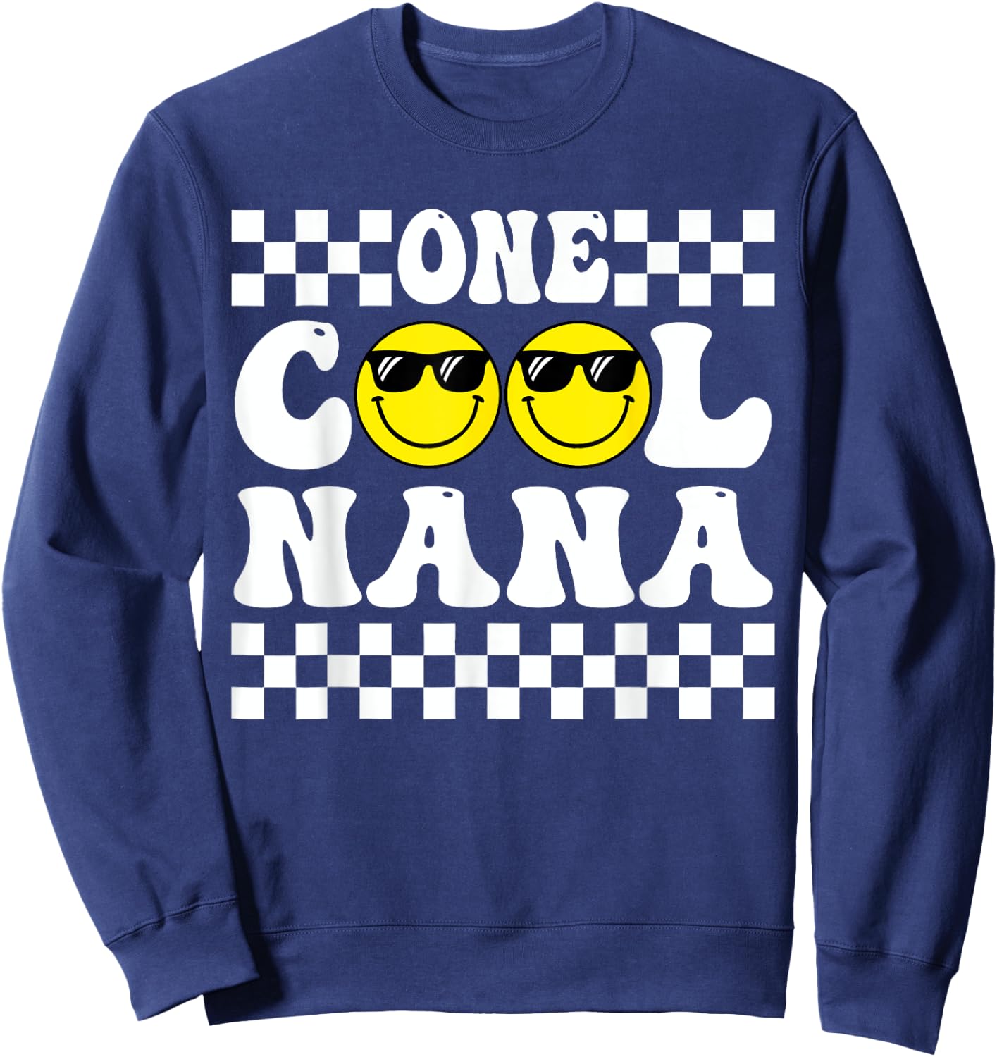 One Happy Dude 1st Birthday One Cool Nana Family Matching Sweatshirt - Sweatshirt | Navy