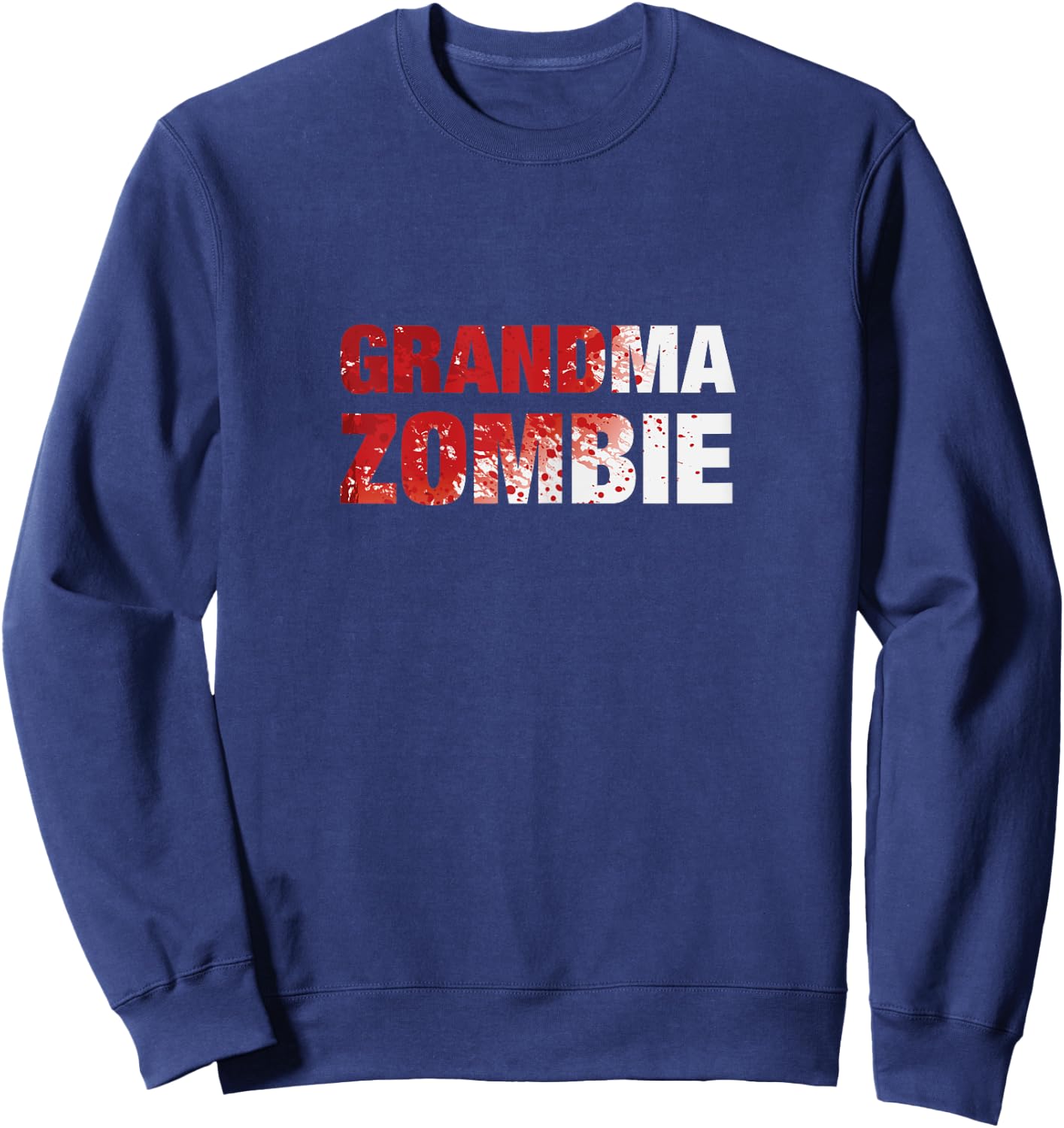 Grandma Zombie - Granny Halloween Costume Sweatshirt - Sweatshirt | Navy