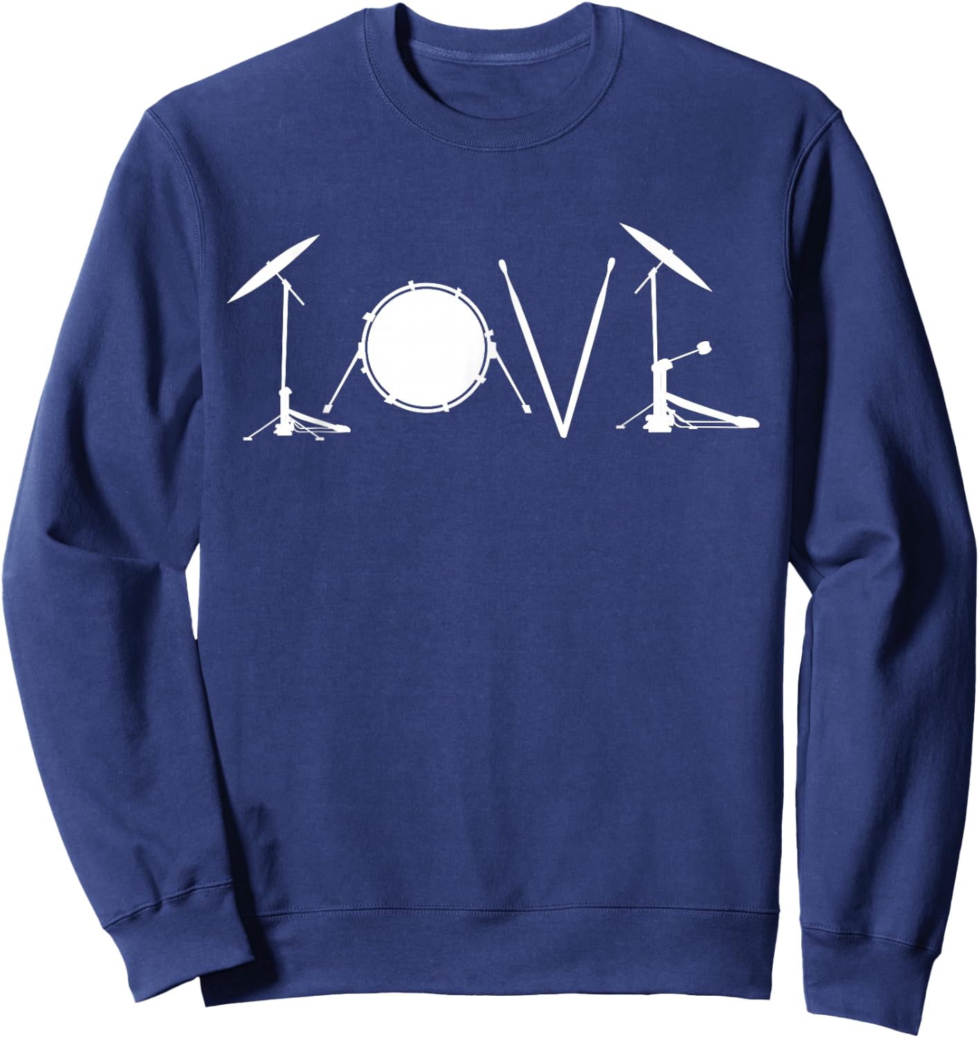 Drummers Drumming Gift Drum Love Drums Drummer Sweatshirt - Sweatshirt | Navy