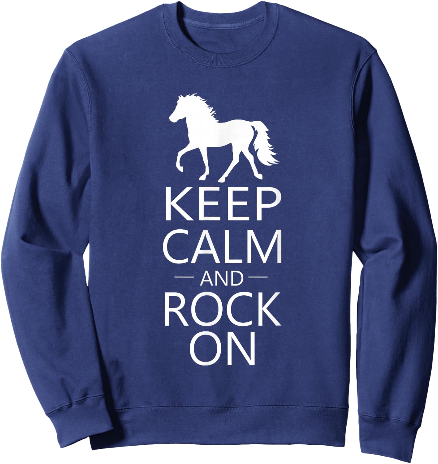 Keep Calm and Rock On | Trending Rocky Mtn Horse RMH Sweatshirt - Sweatshirt | Navy