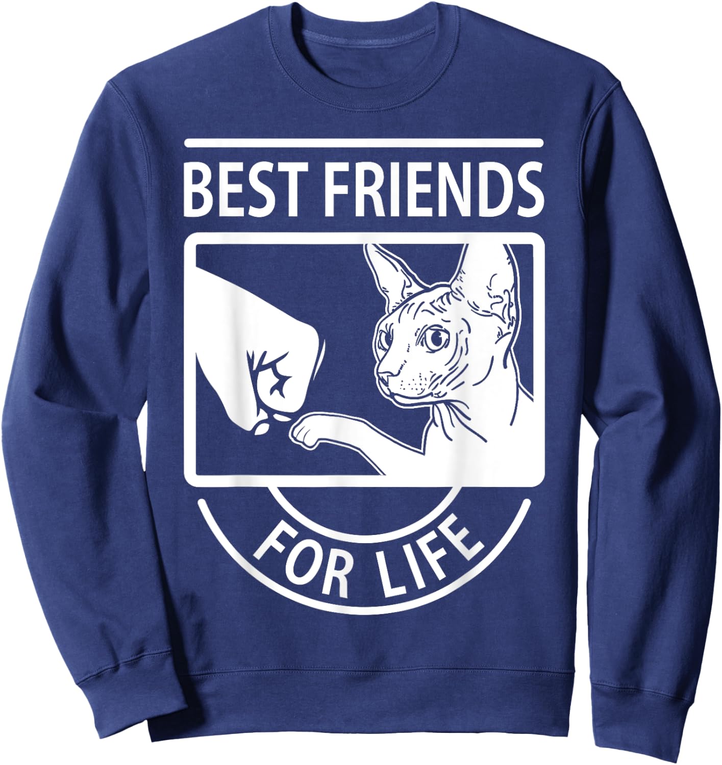 Sphynx Cat - Best Friends For Life Women Girls Kids Sweatshirt - Sweatshirt | Navy