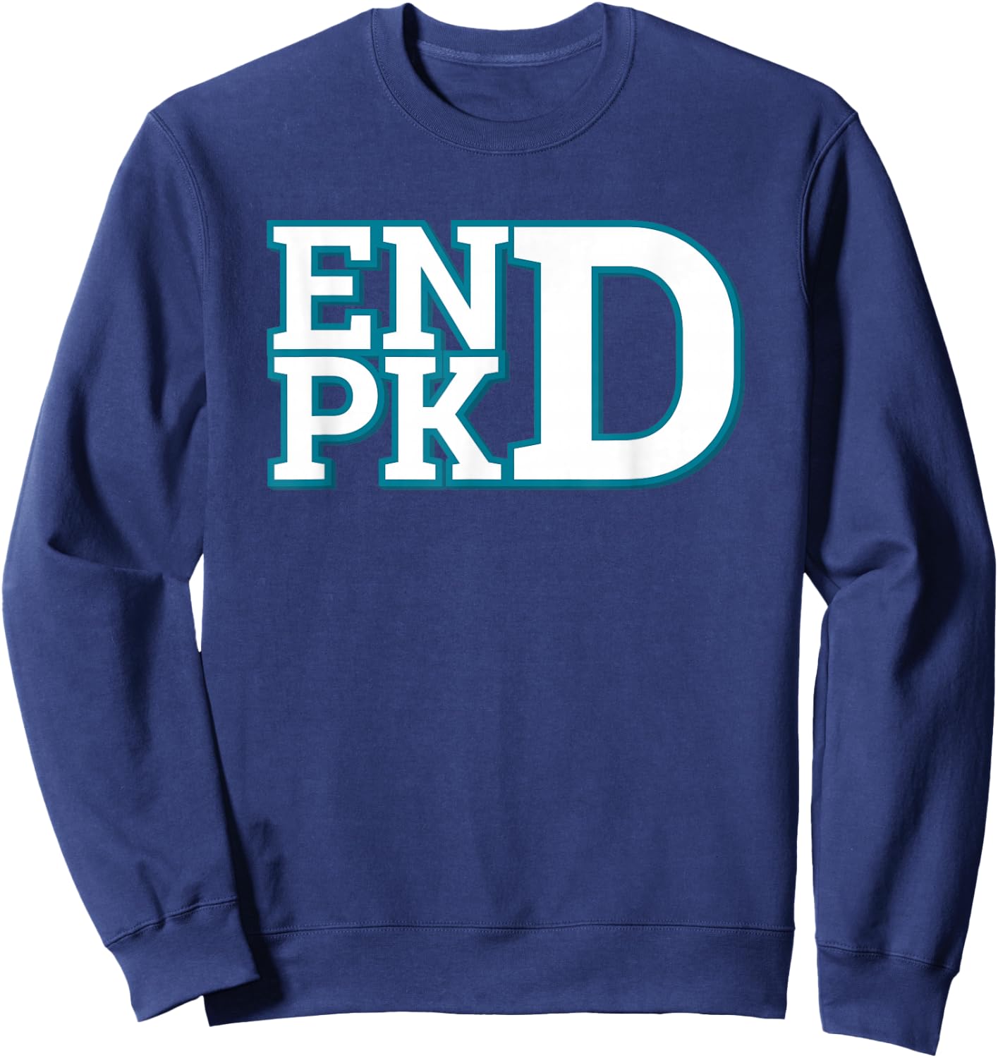 Polycystic Kidney Disease Awareness END PKD Fight T Shirt Sweatshirt - Sweatshirt | Navy