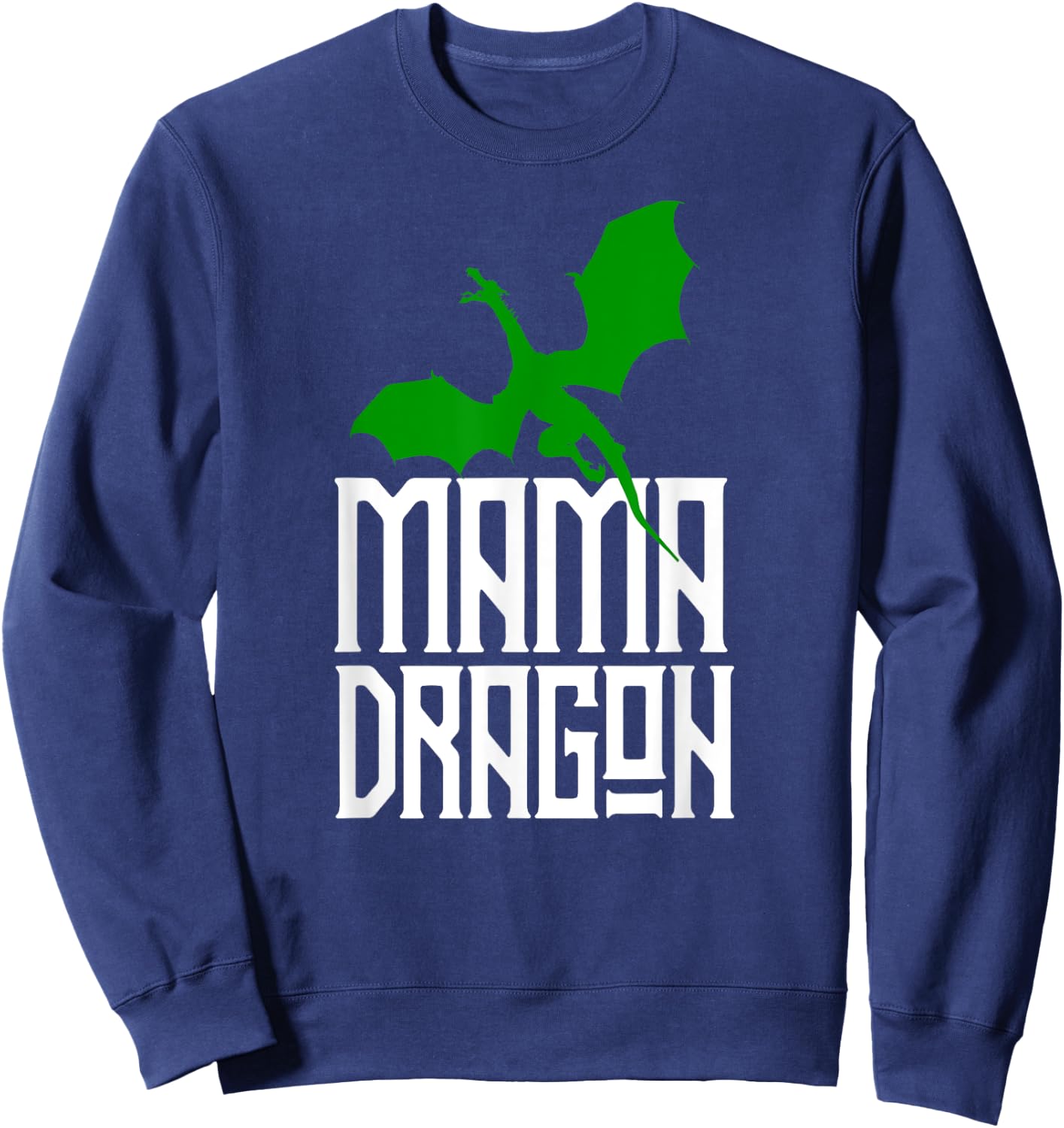 Mama Dragon Shirt Matching Family Tribe Green Mom Mother Sweatshirt - Sweatshirt | Navy
