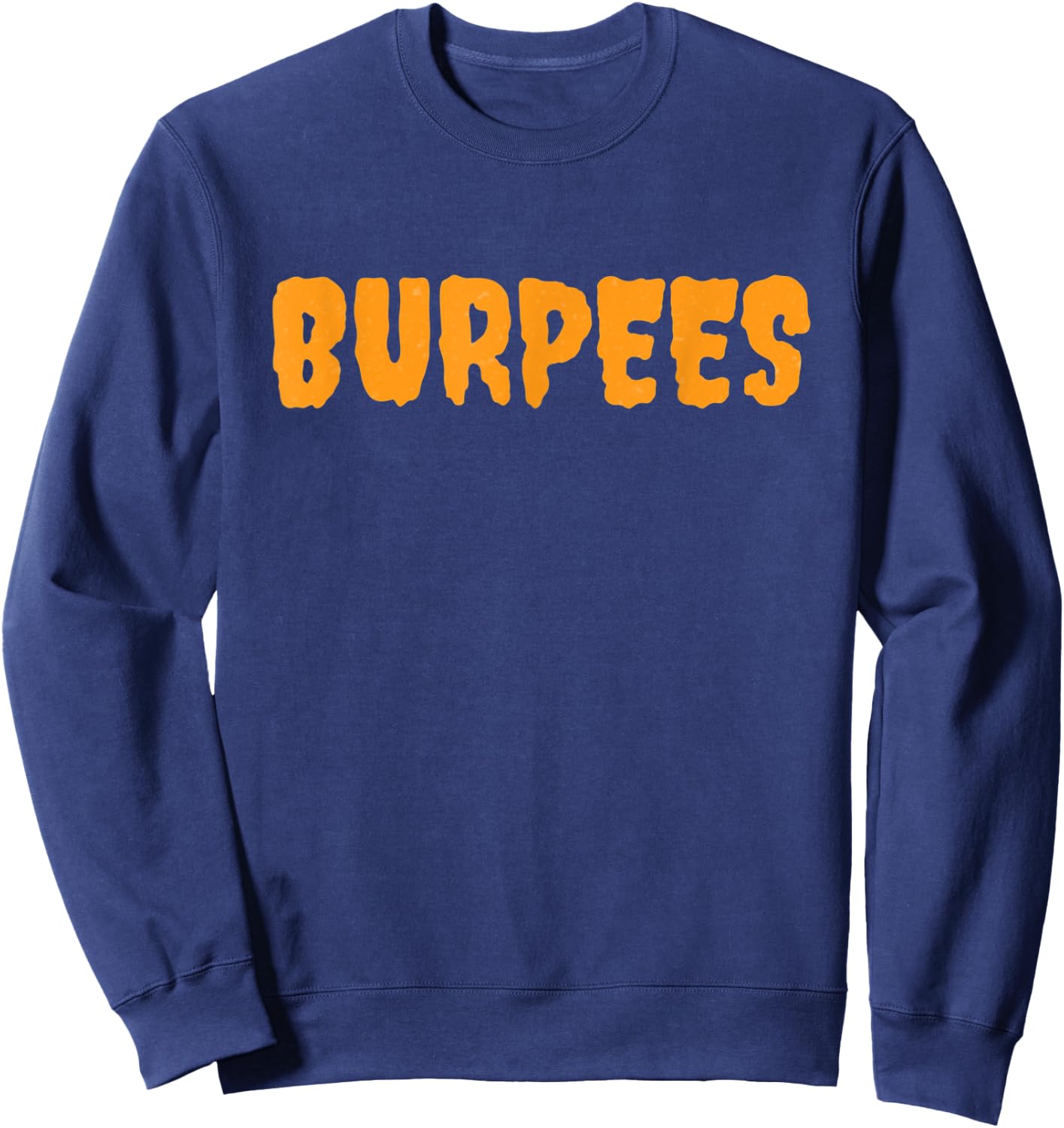 Funny Personal Trainer Coach Halloween Costume Burpees Sweatshirt - Sweatshirt | Navy