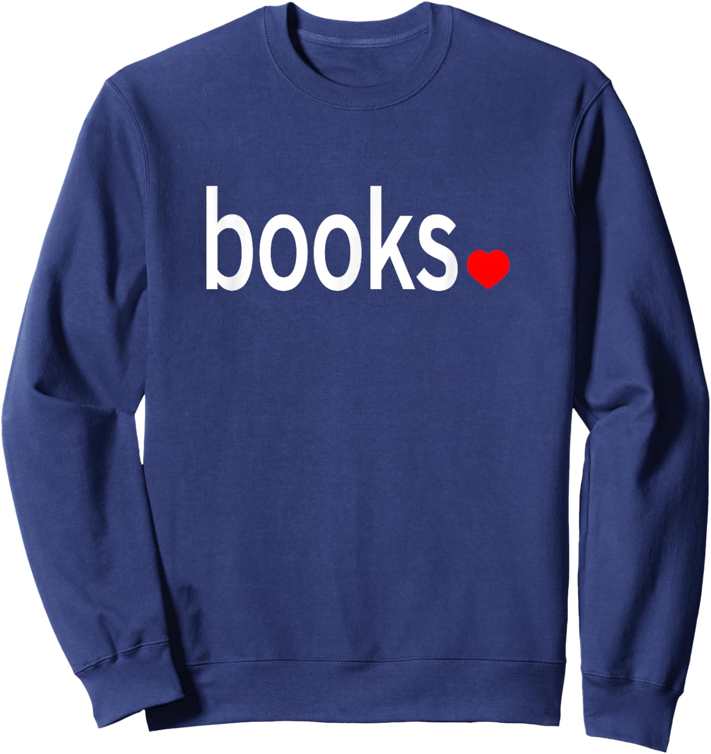 Love Books Shirt Minimalist Nice Book Gift Sweatshirt - Sweatshirt | Navy
